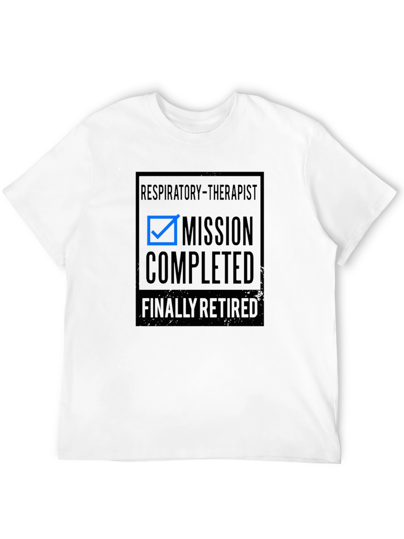 Respiratory Therapist Retired T-Shirt