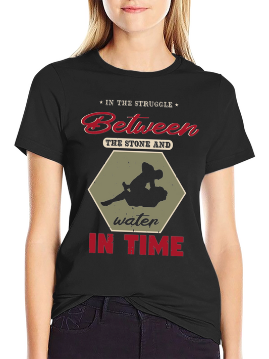 In The Struggle T-Shirt
