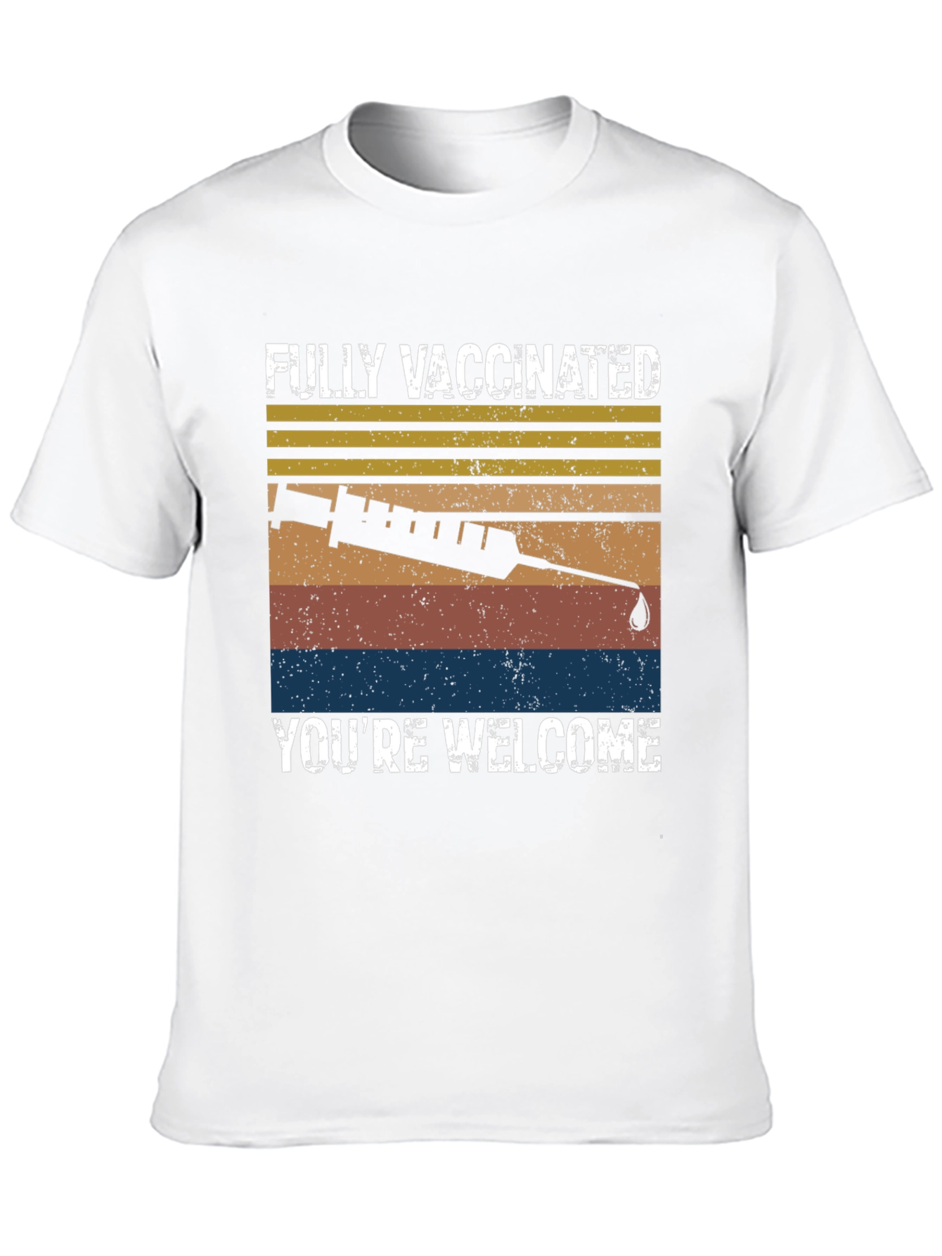 Fully Vaccinated Youre Welcome T-Shirt