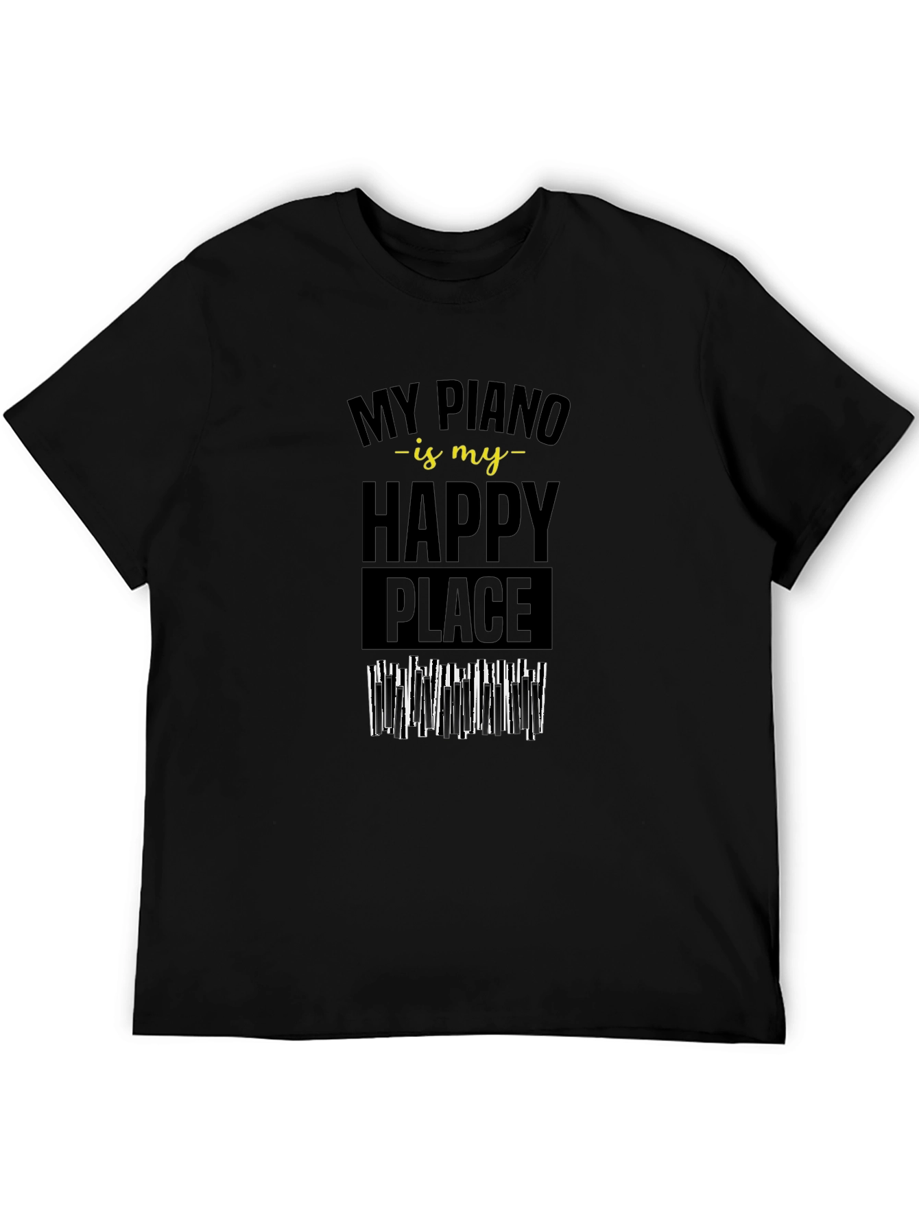 Piano is My Happy Place Black T-Shirt