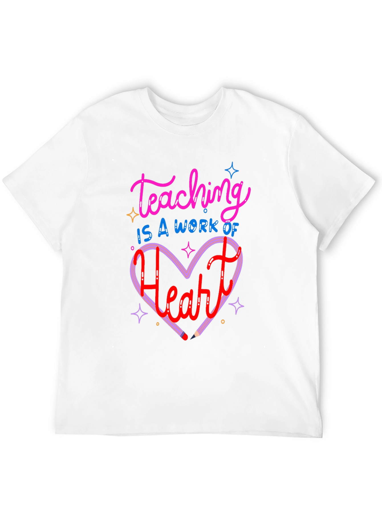 Teaching is a Work of Heart Graphic Tee