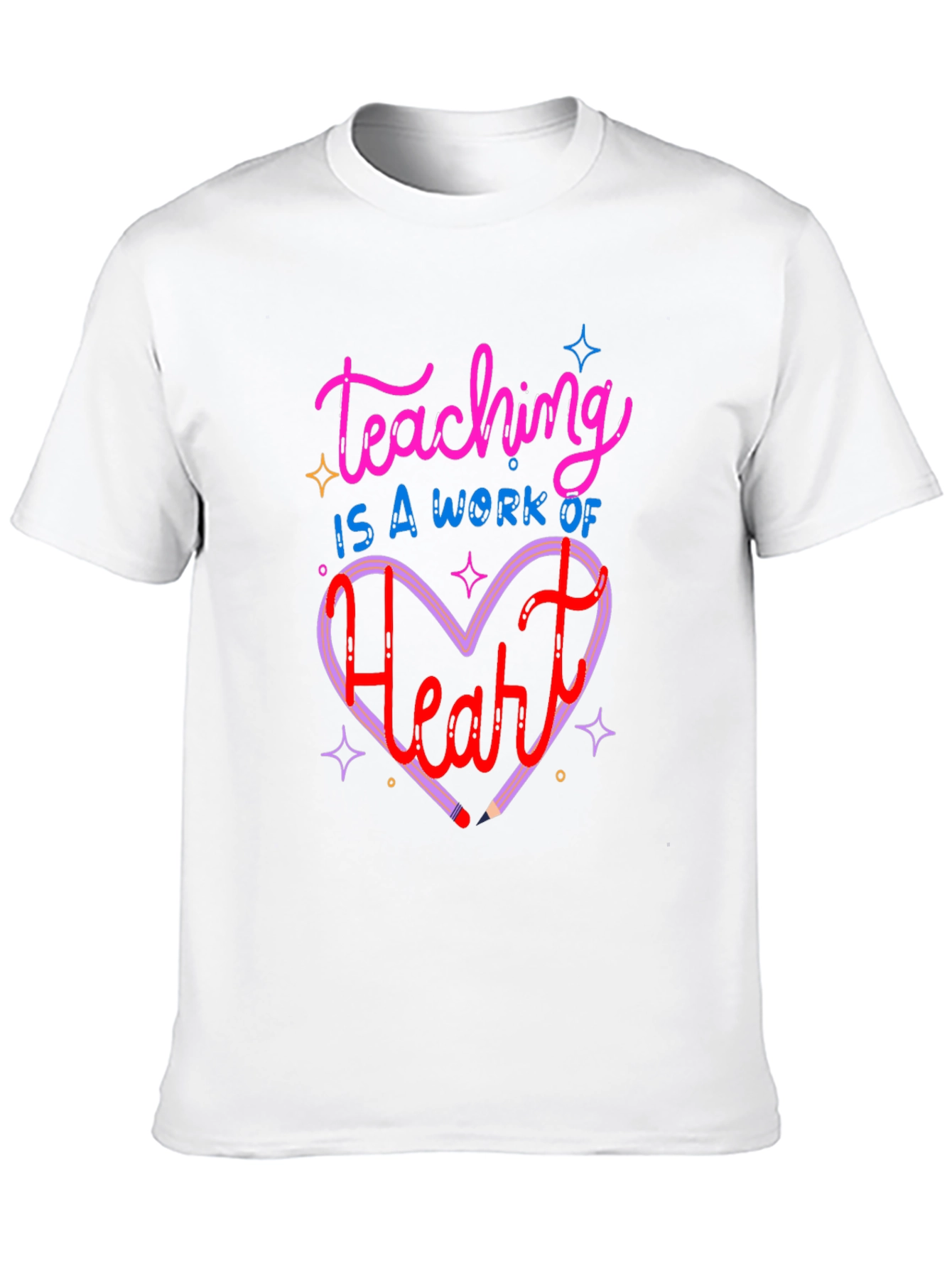 Teaching is a Work of Heart Graphic Tee