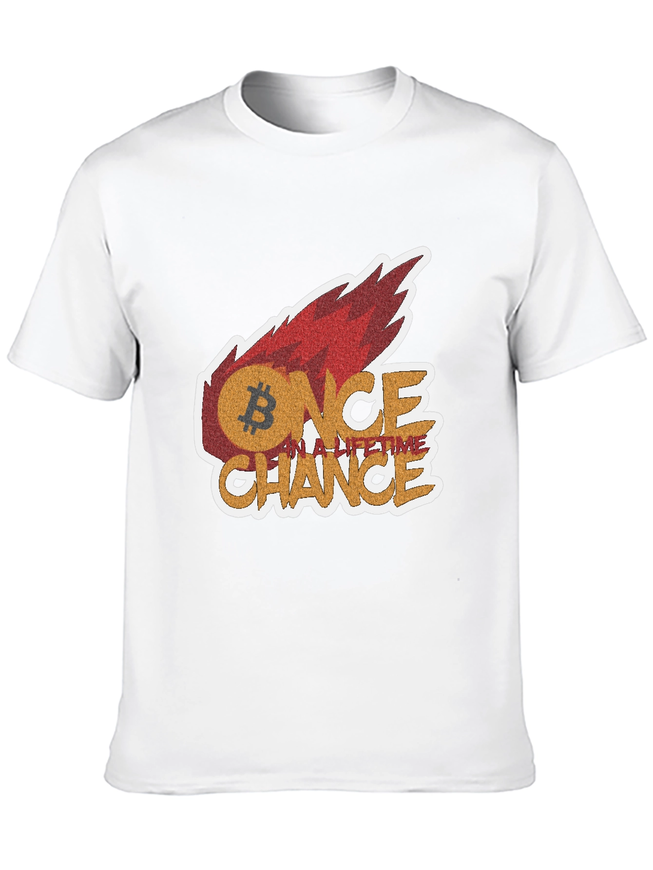 Bitcoin Once In A Lifetime Chance Graphic Tee