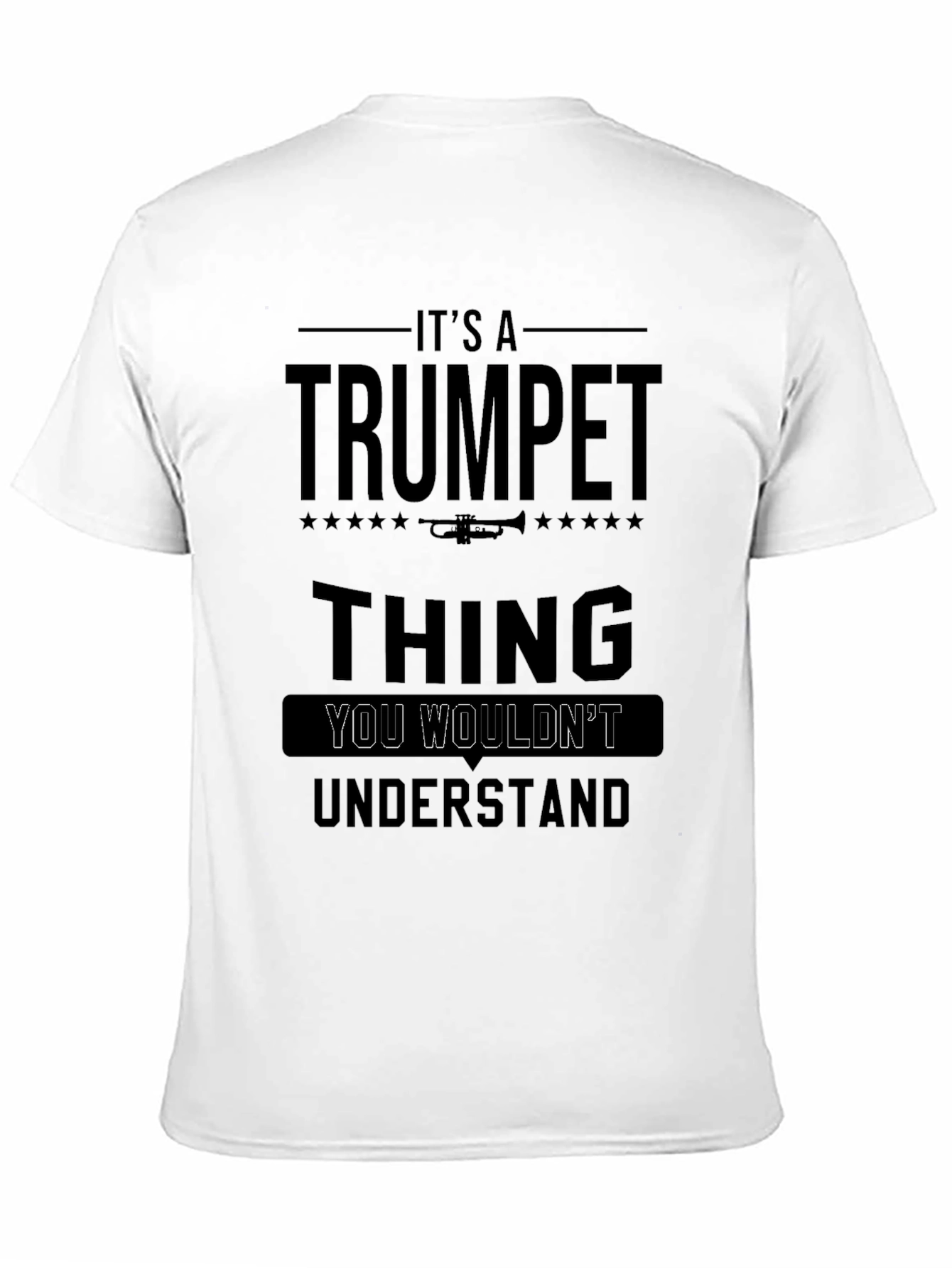 Its a Trumpet Thing - Unisex T-Shirt