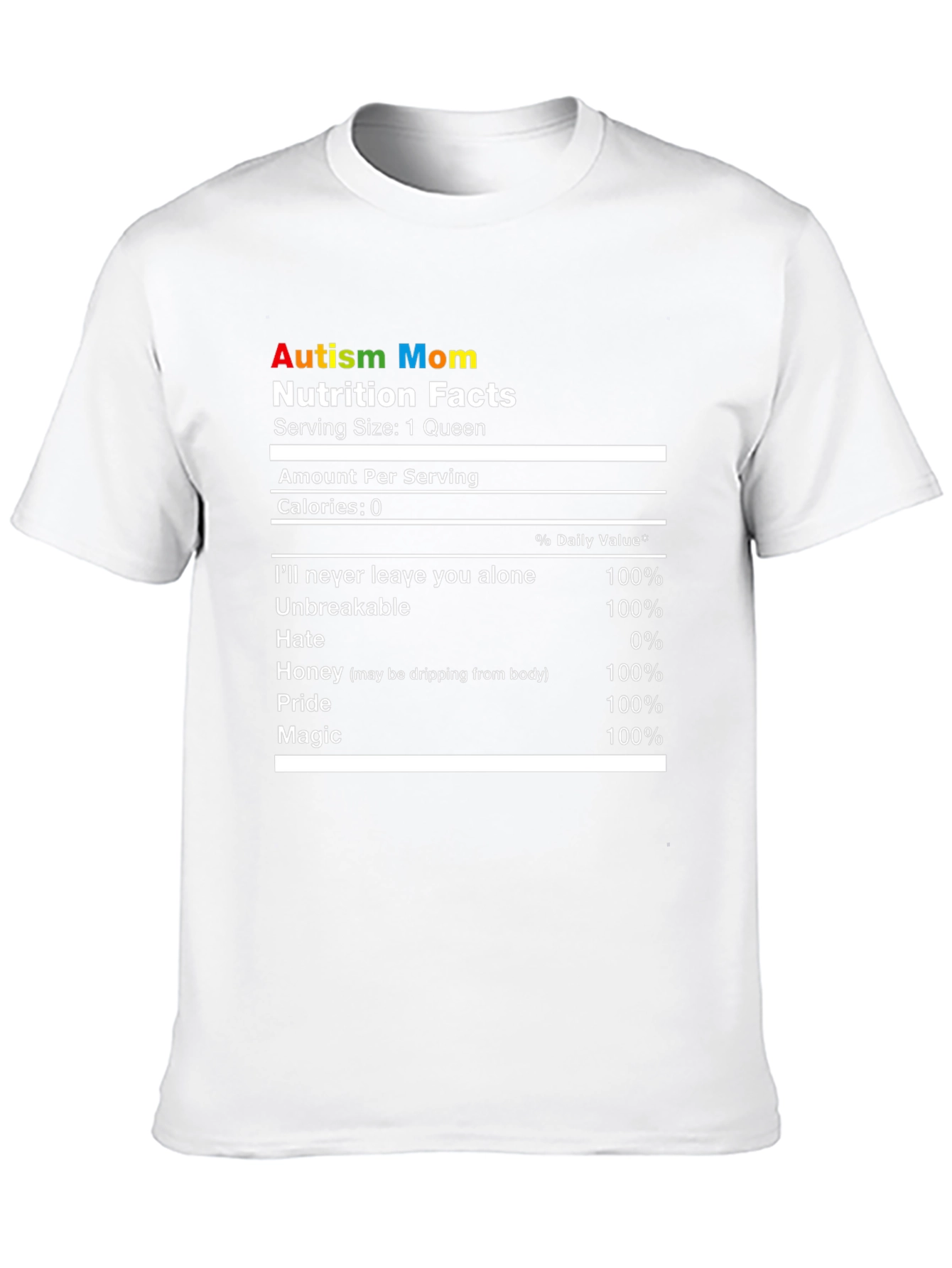 Autism Mom Nutrition Facts T-Shirt