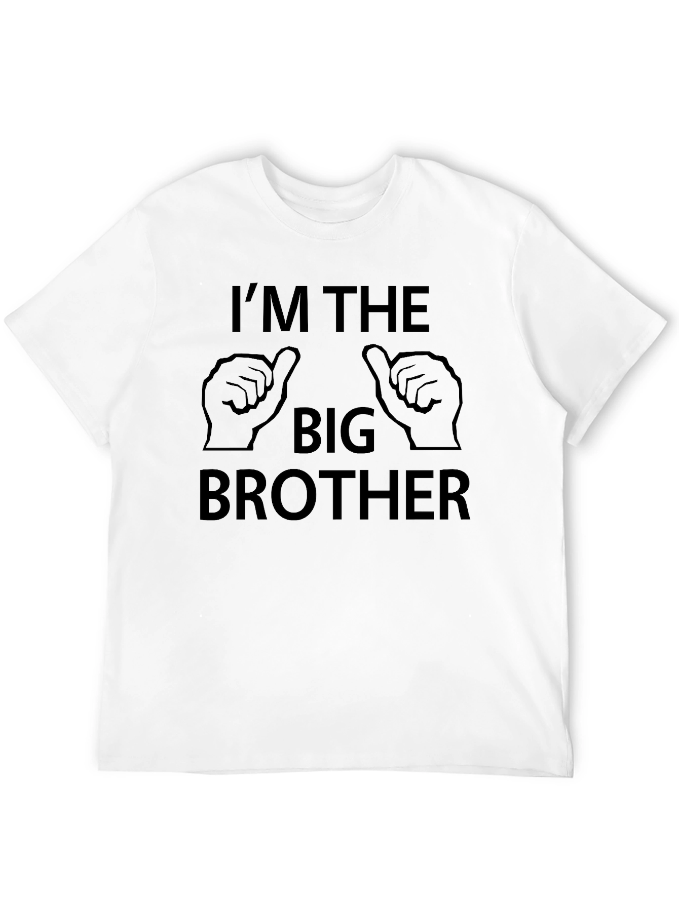 Im The Big Brother T-Shirt