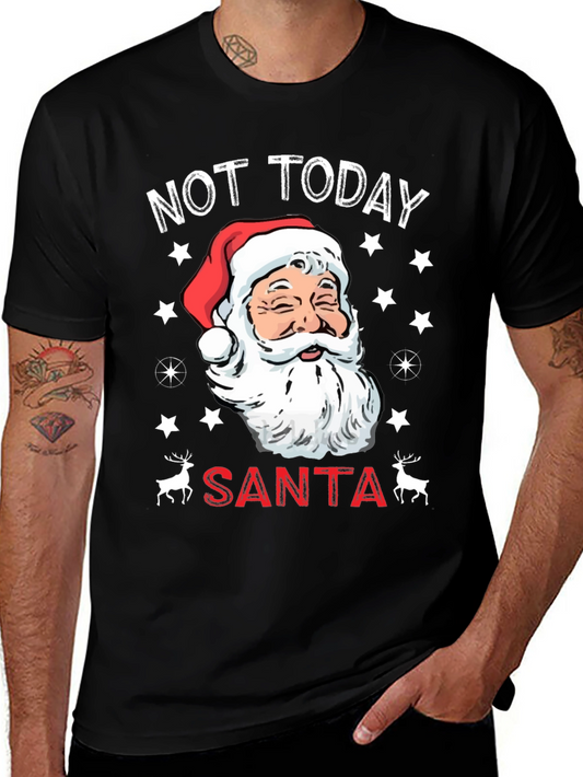 Not Today Santa Christmas Graphic Tee