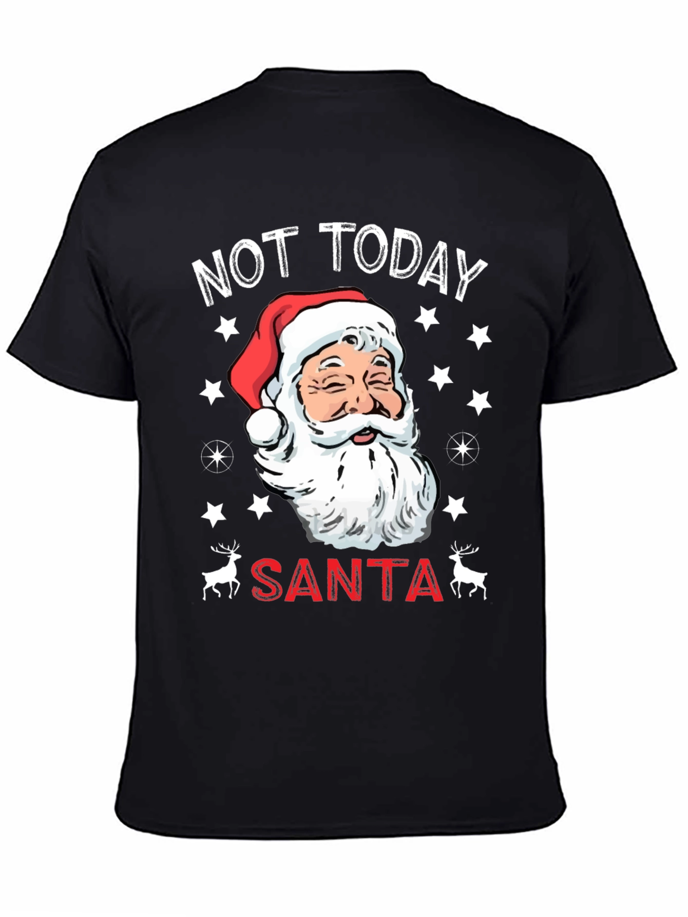 Not Today Santa Christmas Graphic Tee