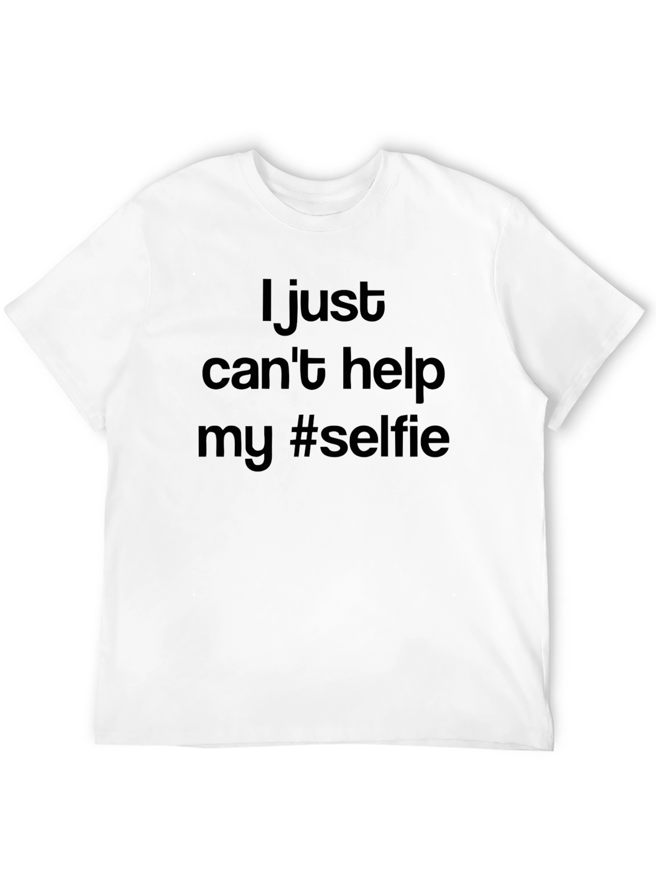 I Just Cant Help My #Selfie T-Shirt