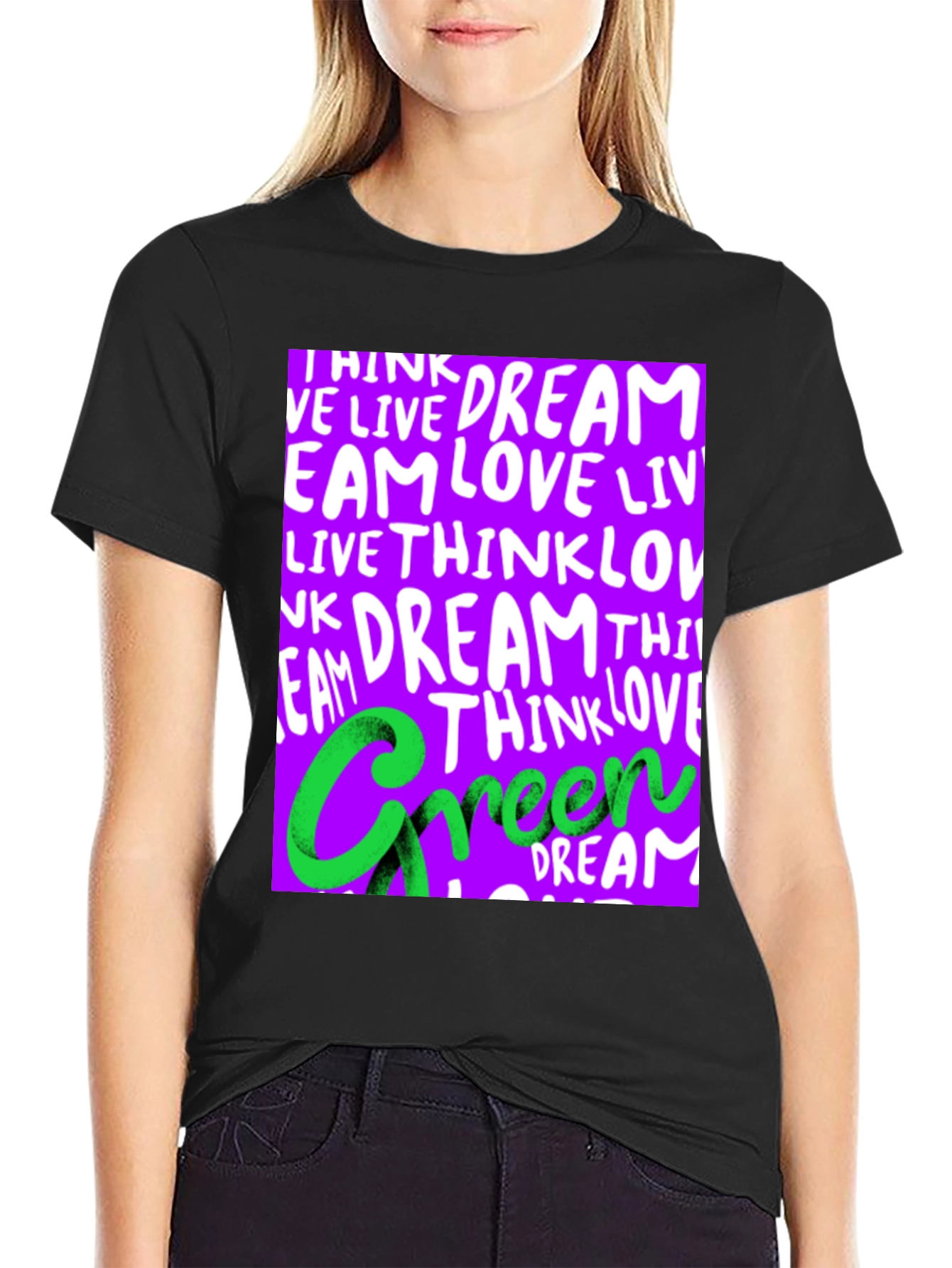 Dream Live Love Green T-Shirt