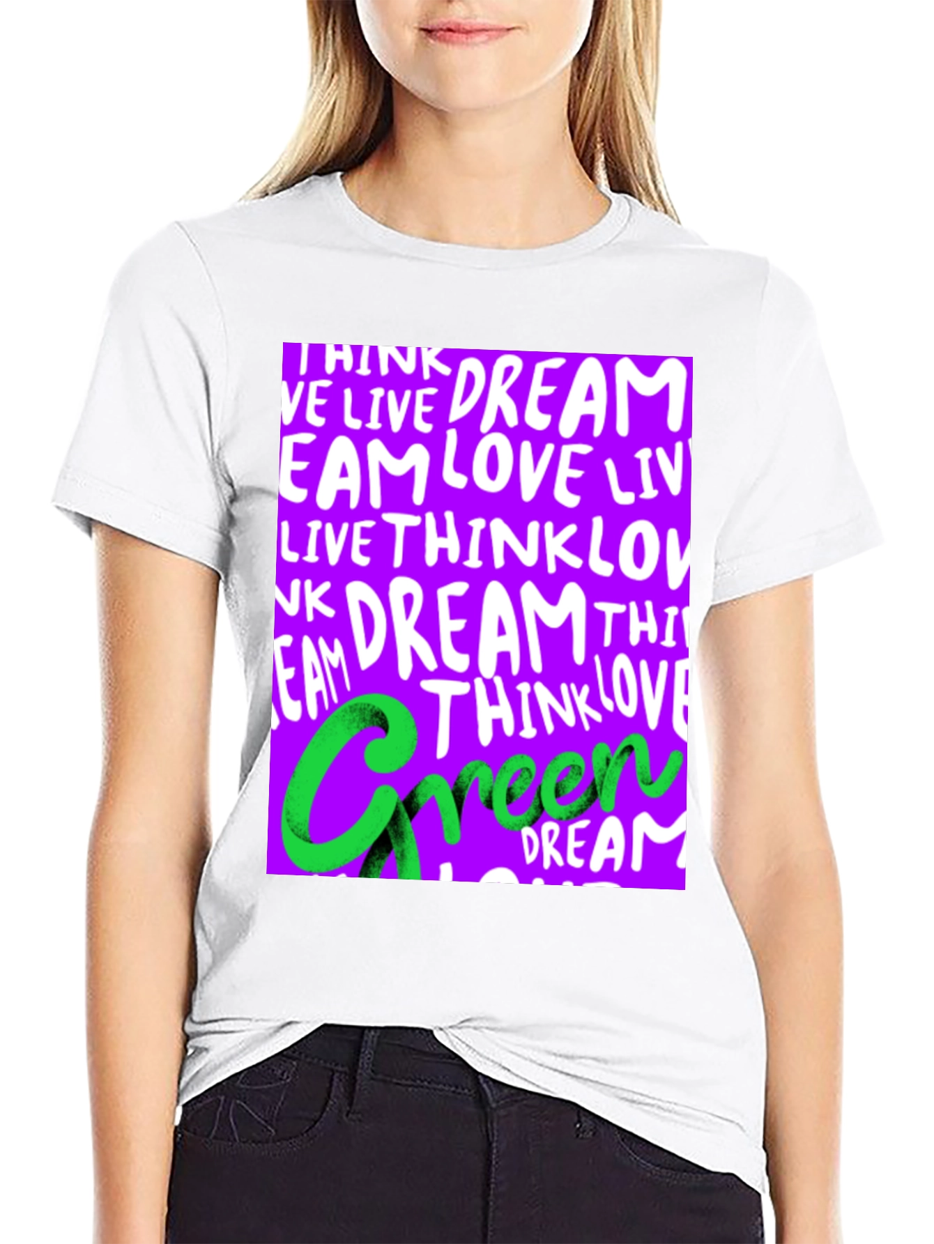 Dream Live Love Green T-Shirt