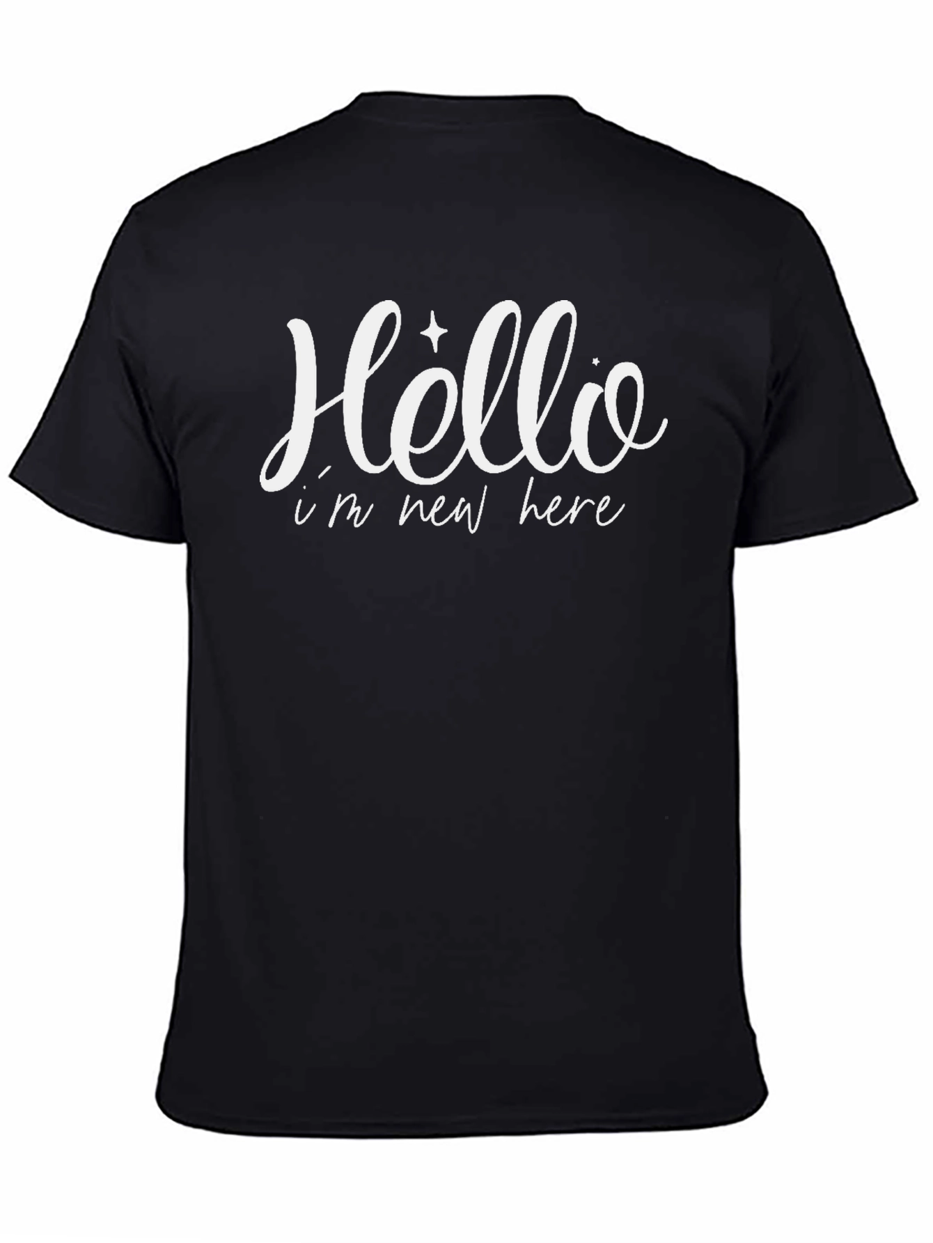 Hello Im New Here Graphic T-Shirt