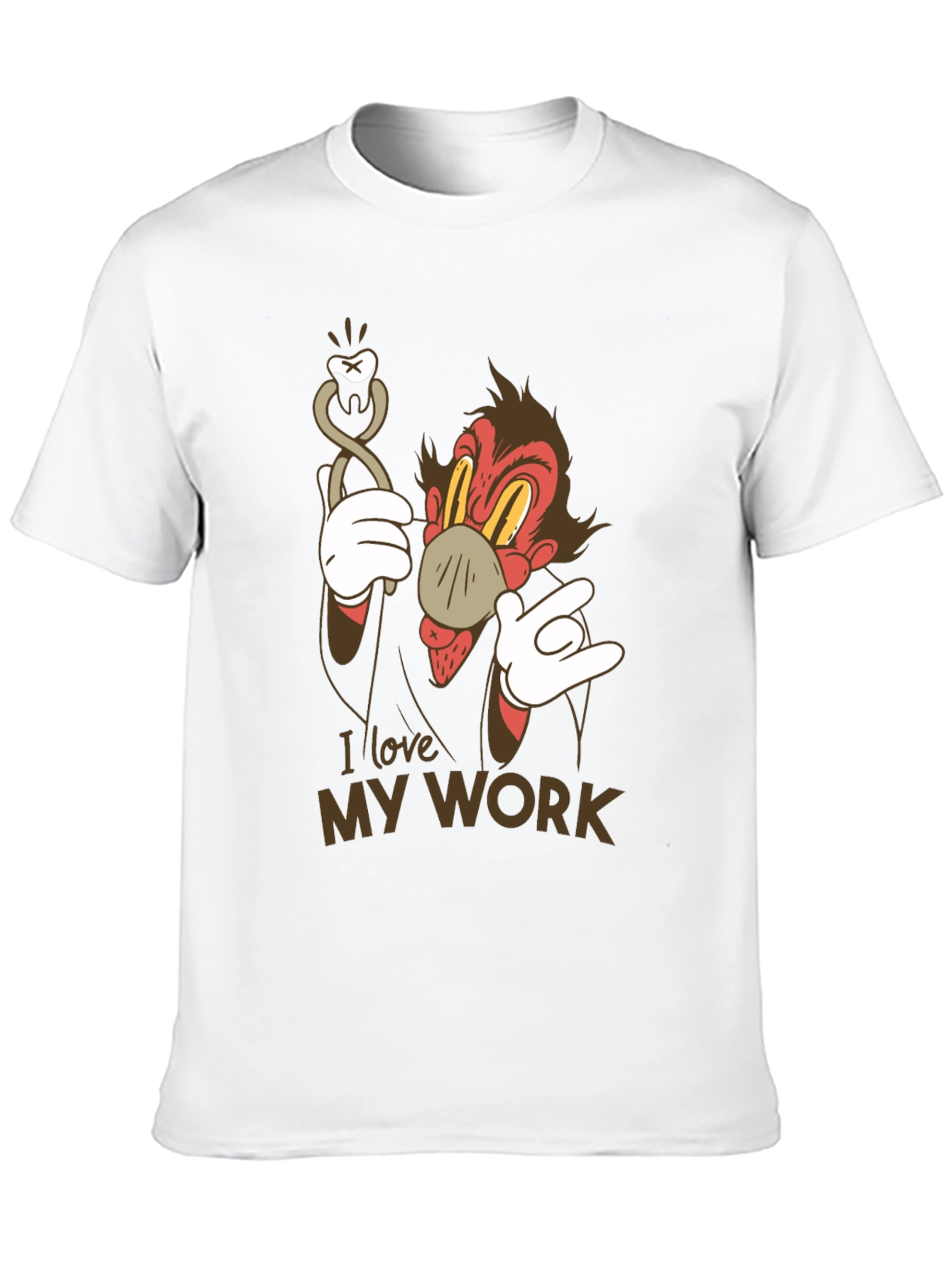 I Love My Work Cartoon Dental T-Shirt