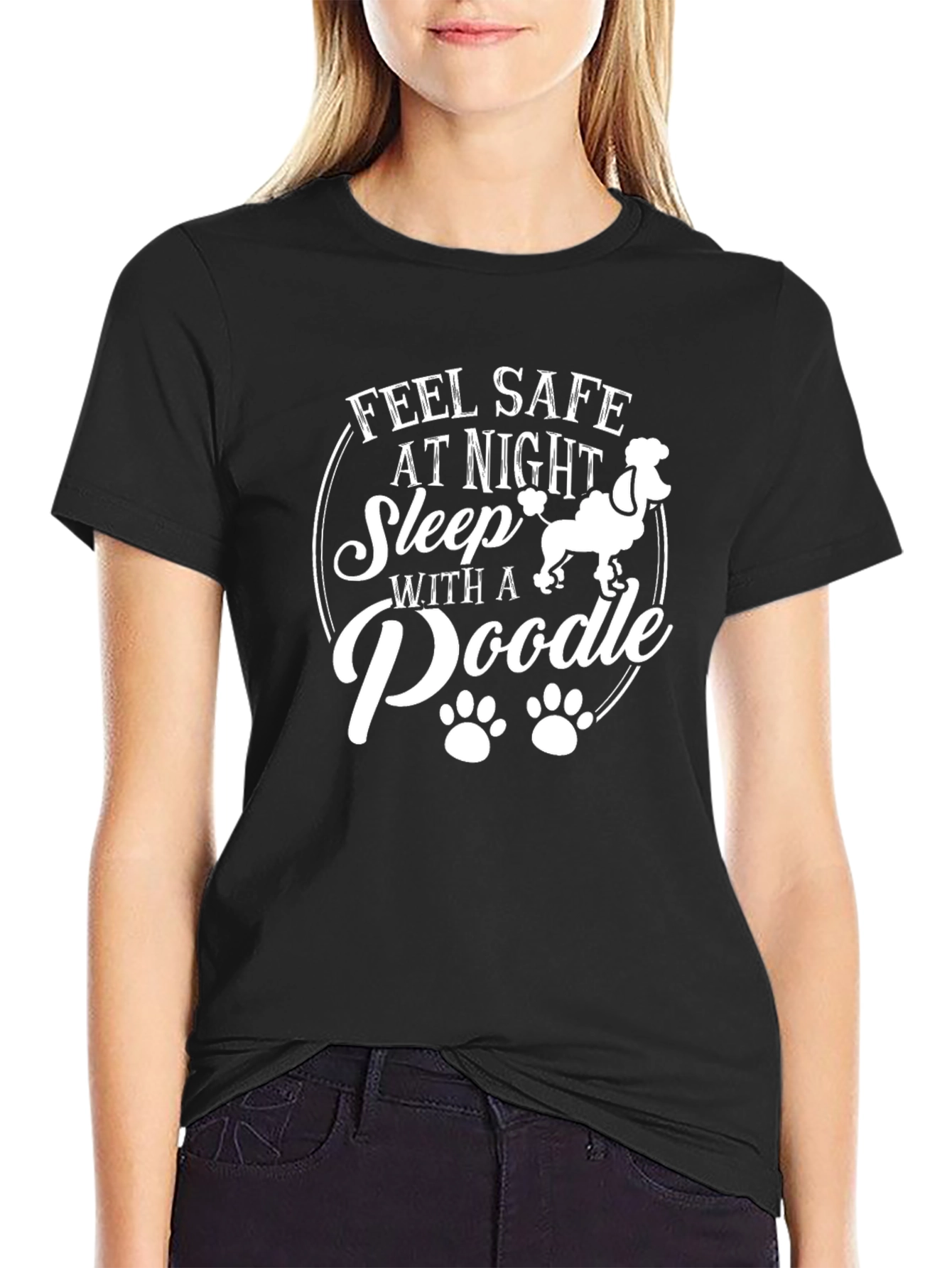 Feel Safe Sleep With Poodle Black T-Shirt