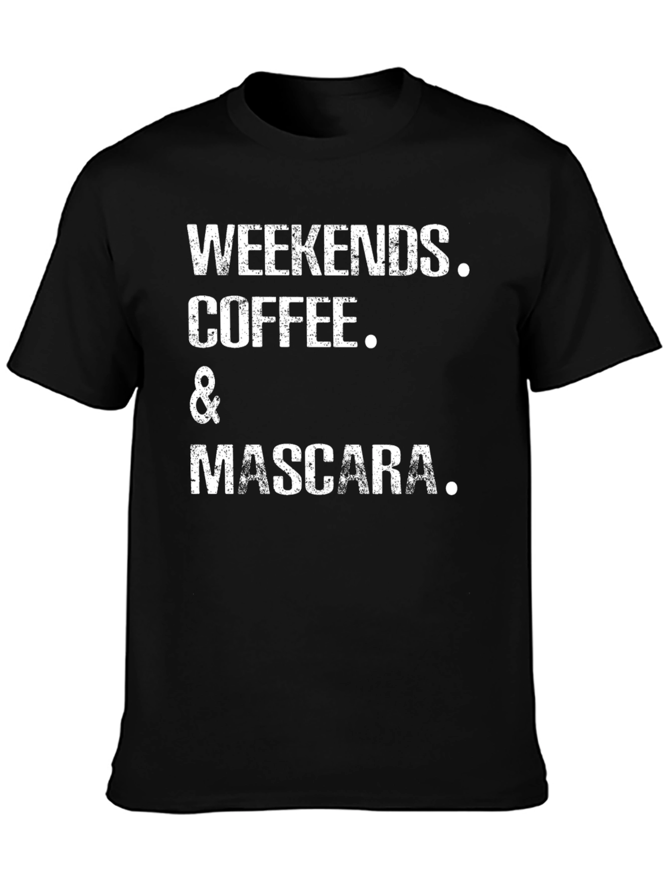 Weekends Coffee and Mascara Black Graphic Tee