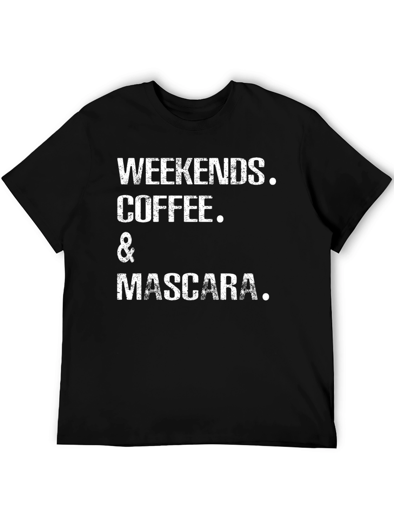 Weekends Coffee and Mascara Black Graphic Tee