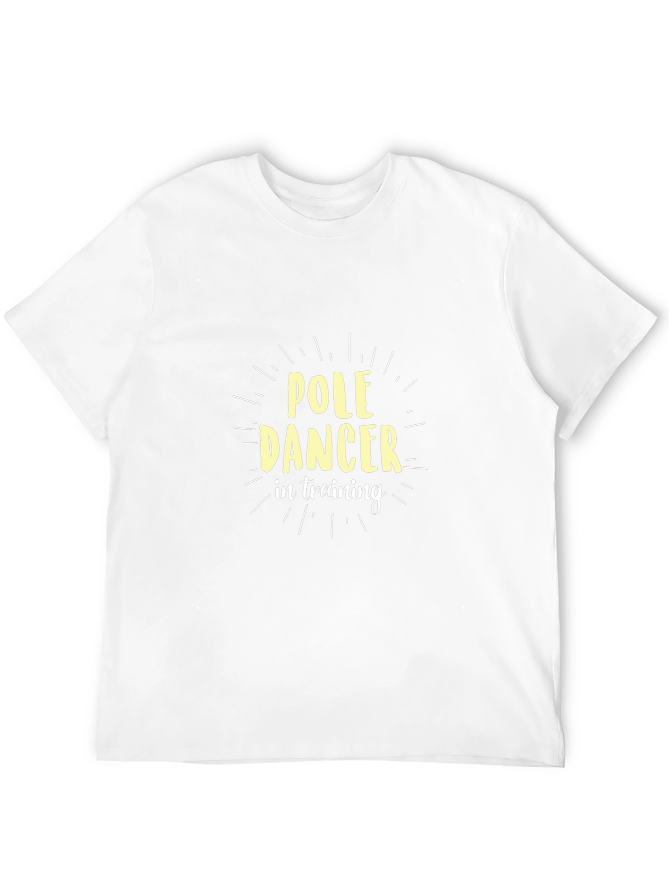 Pole Dancer in Training Black T-Shirt