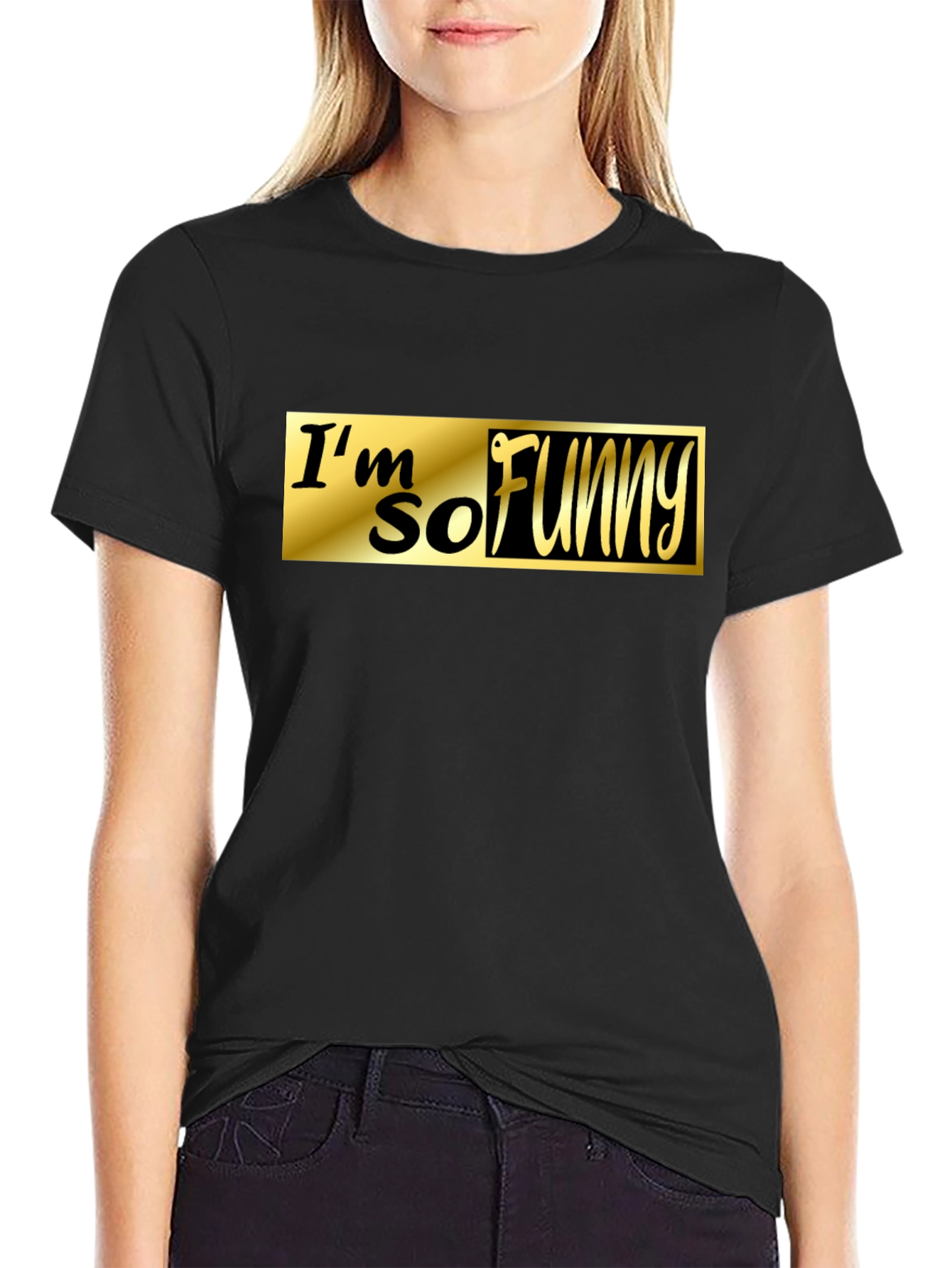 Im So Funny Black T-Shirt