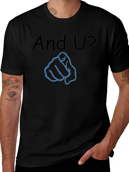 And U? Pointing Finger Graphic Tee - Black Cotton T-Shirt