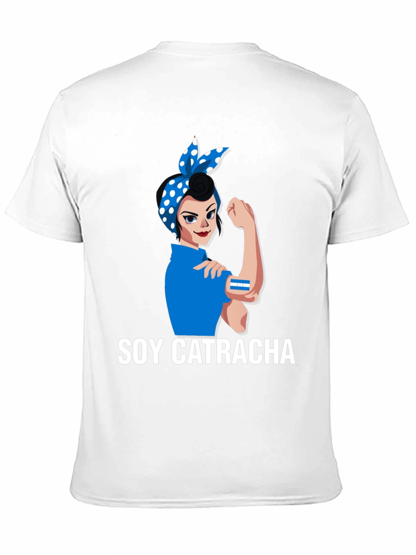 Soy Catracha Rosie the Riveter T-Shirt