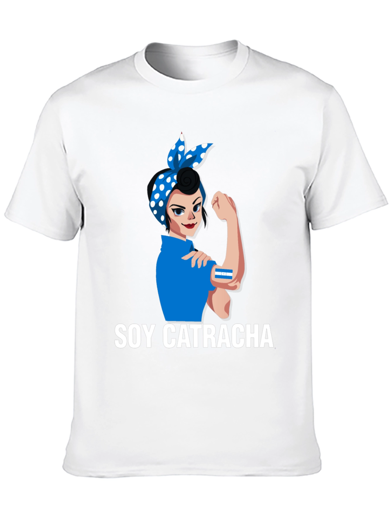 Soy Catracha Rosie the Riveter T-Shirt