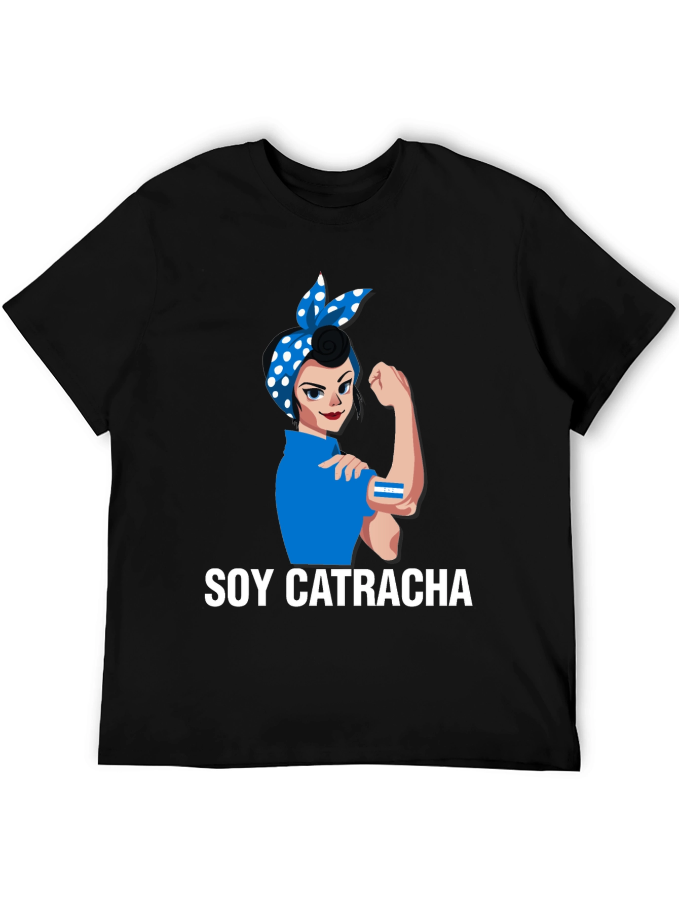 Soy Catracha Rosie the Riveter T-Shirt