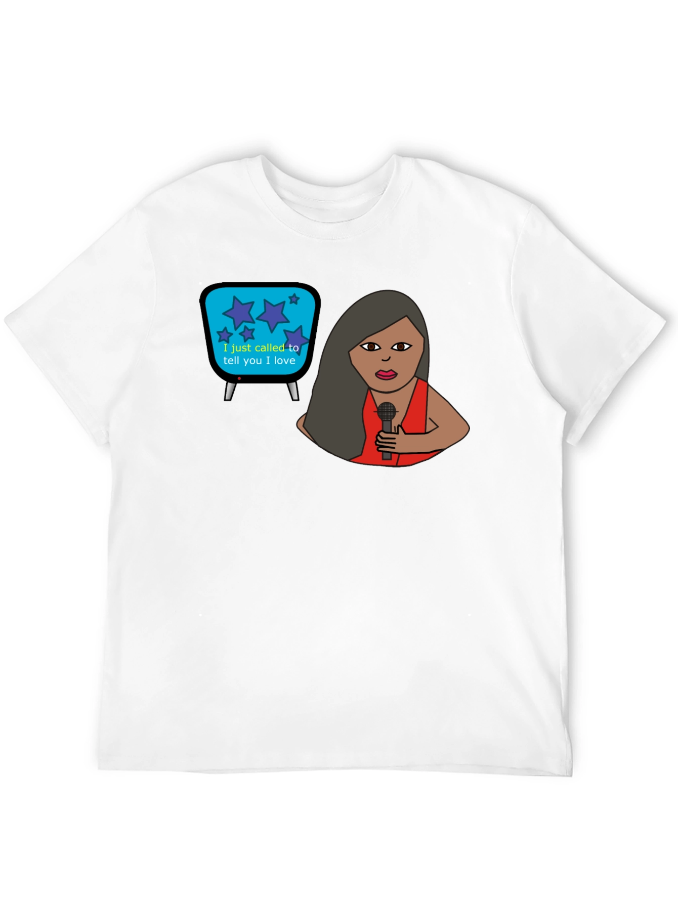I Just Called T-Shirt