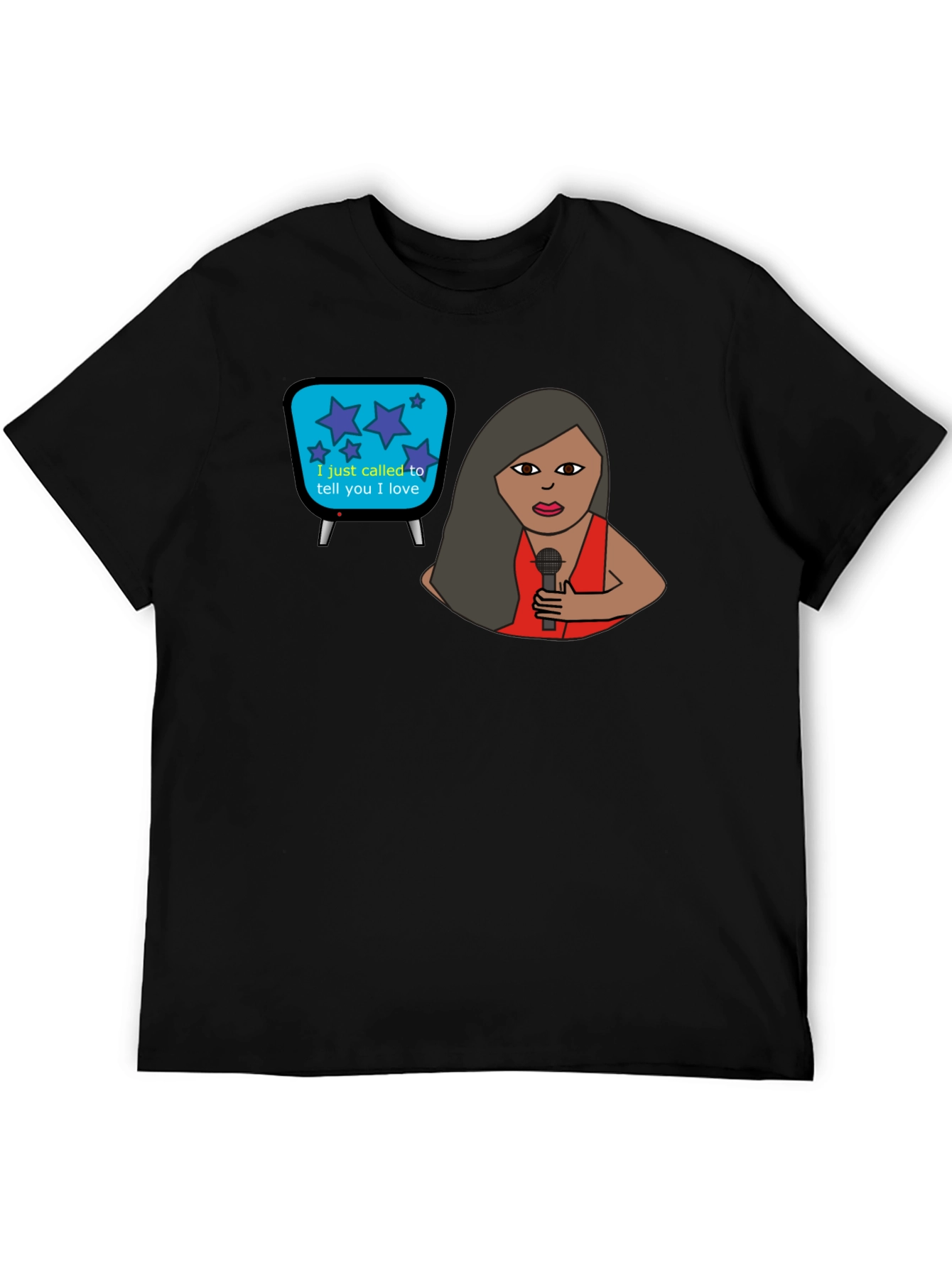 I Just Called T-Shirt