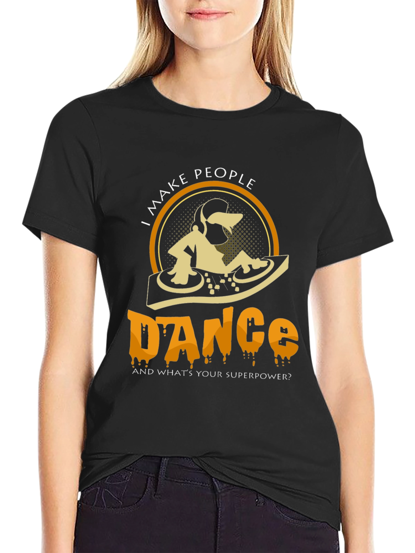 I Make People Dance Graphic Tee
