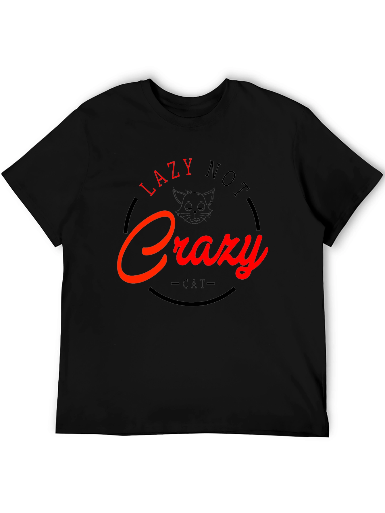 Lazy Not Crazy Cat Graphic T-Shirt
