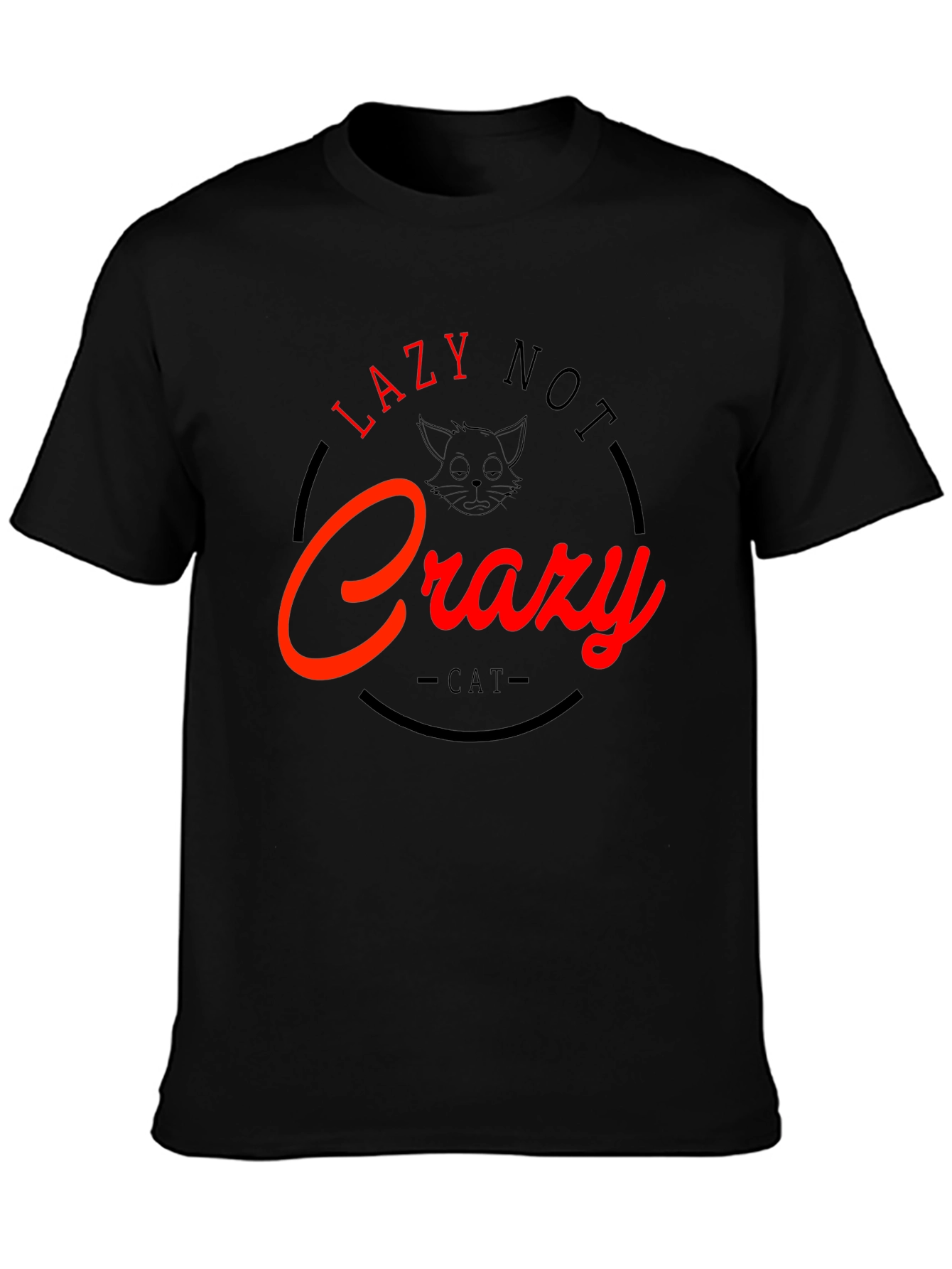 Lazy Not Crazy Cat Graphic T-Shirt