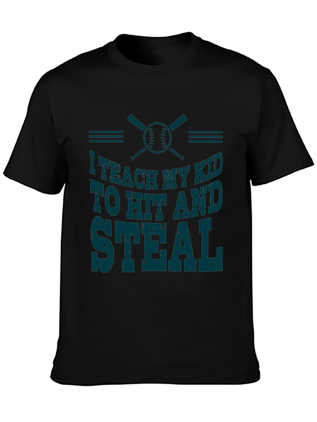 Teach My Kid to Hit and Steal T-Shirt