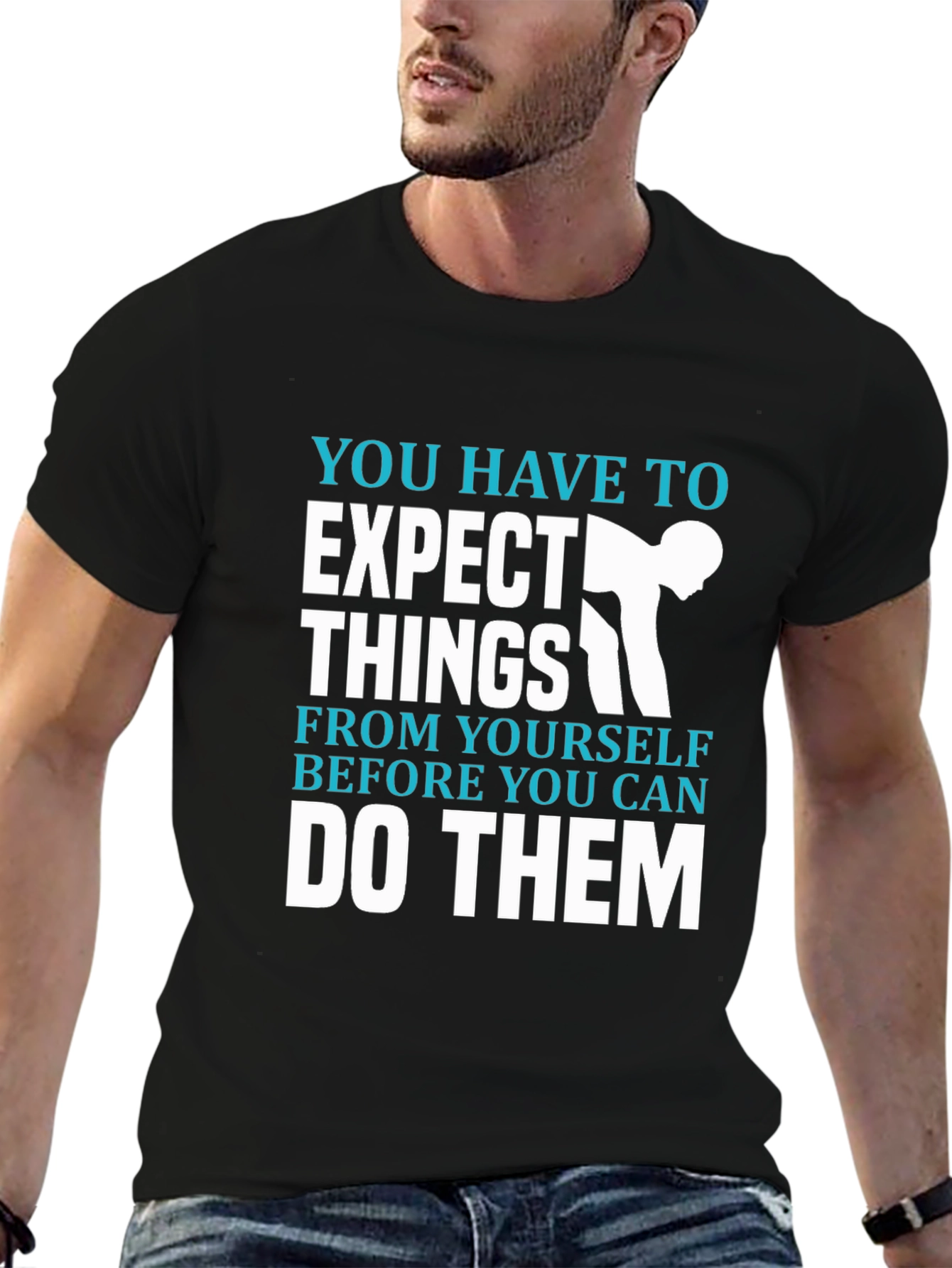 Motivational Expect Things T-Shirt