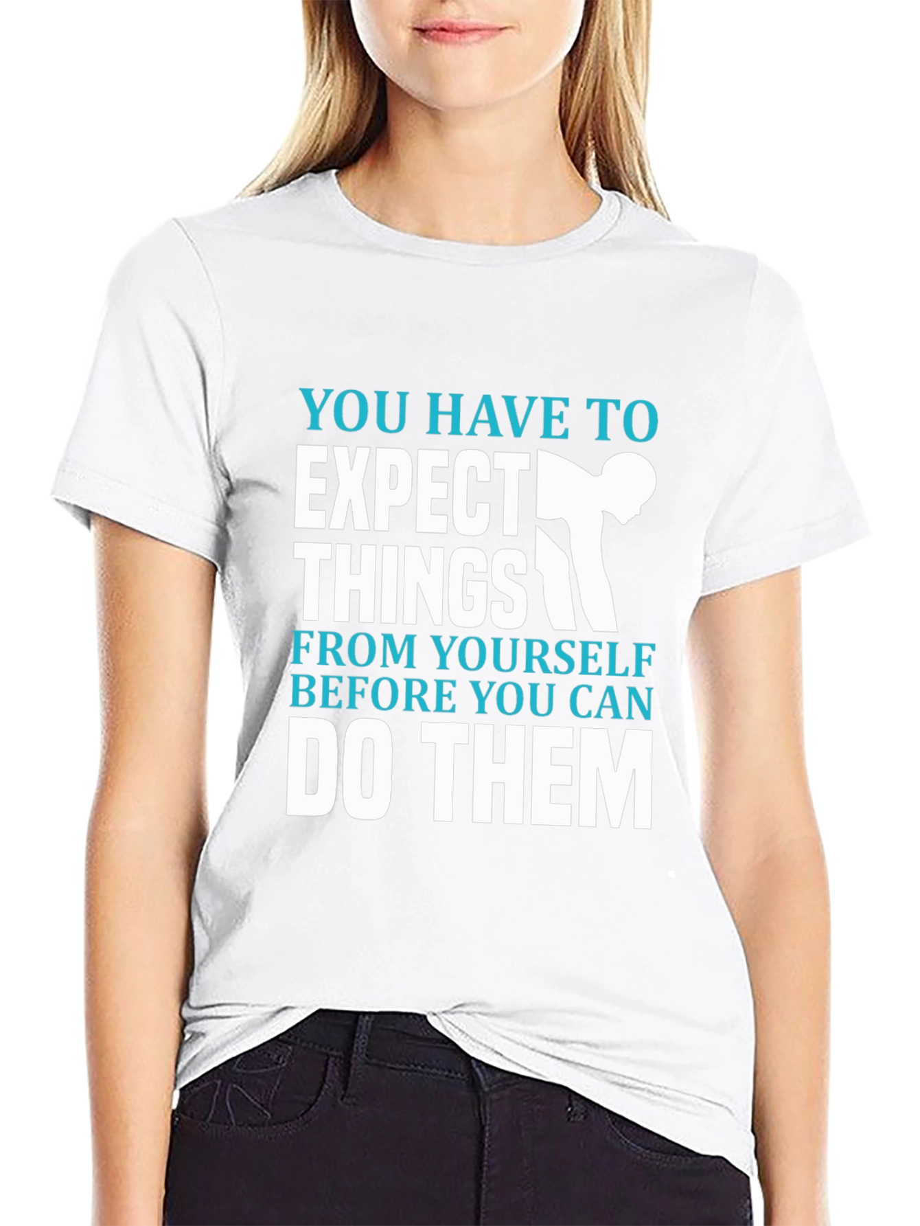 Motivational Expect Things T-Shirt