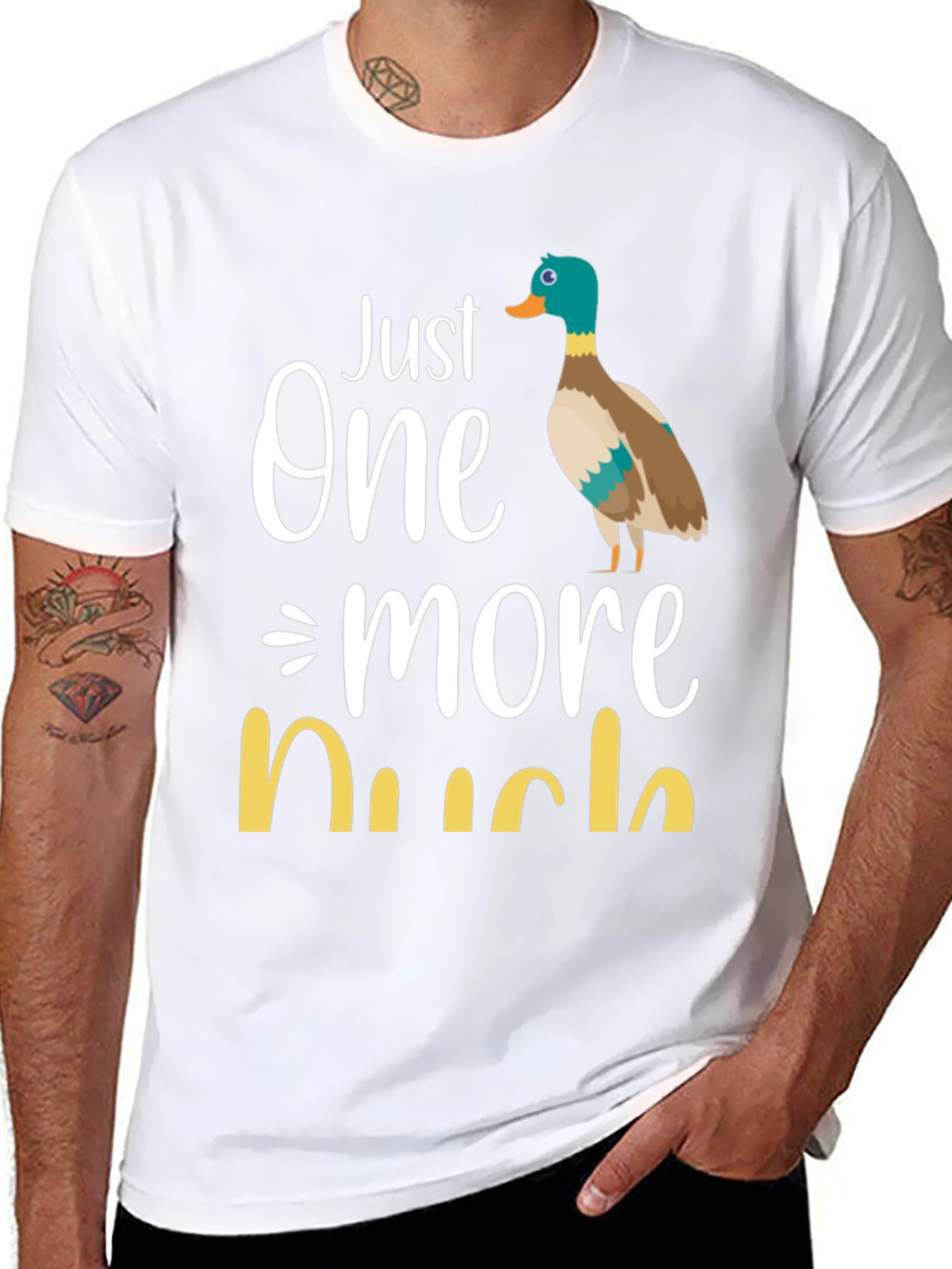 Just One More Duck T-Shirt