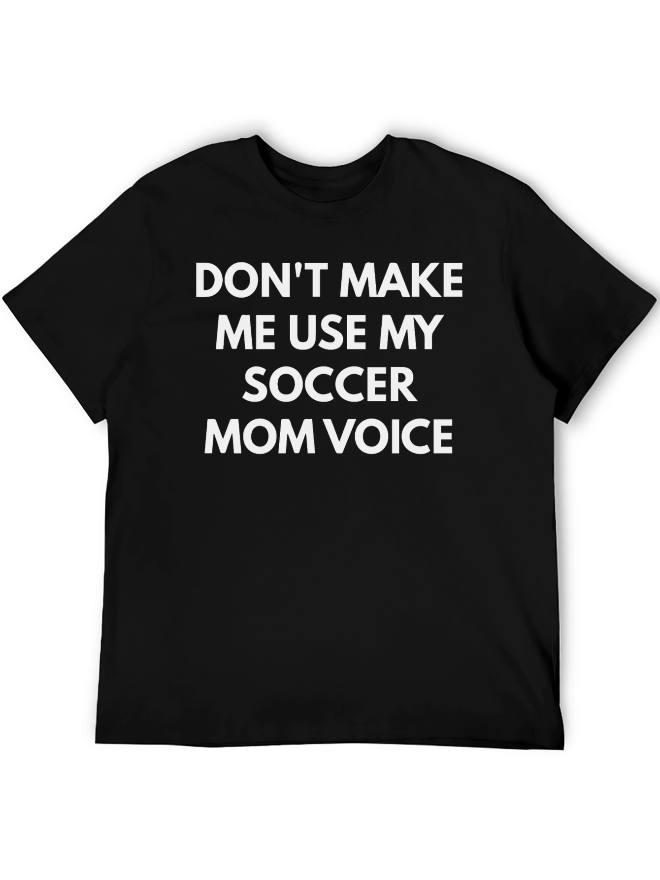 Soccer Mom Voice T-Shirt Funny Tee