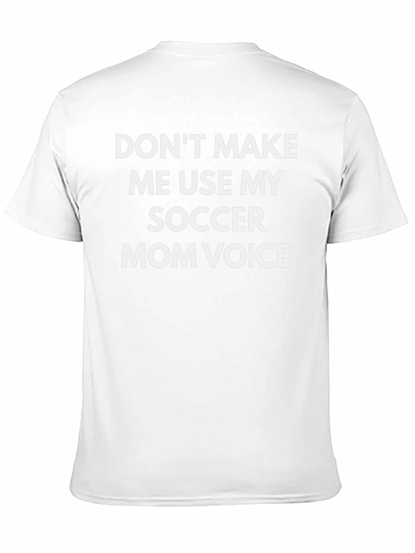 Soccer Mom Voice T-Shirt Funny Tee