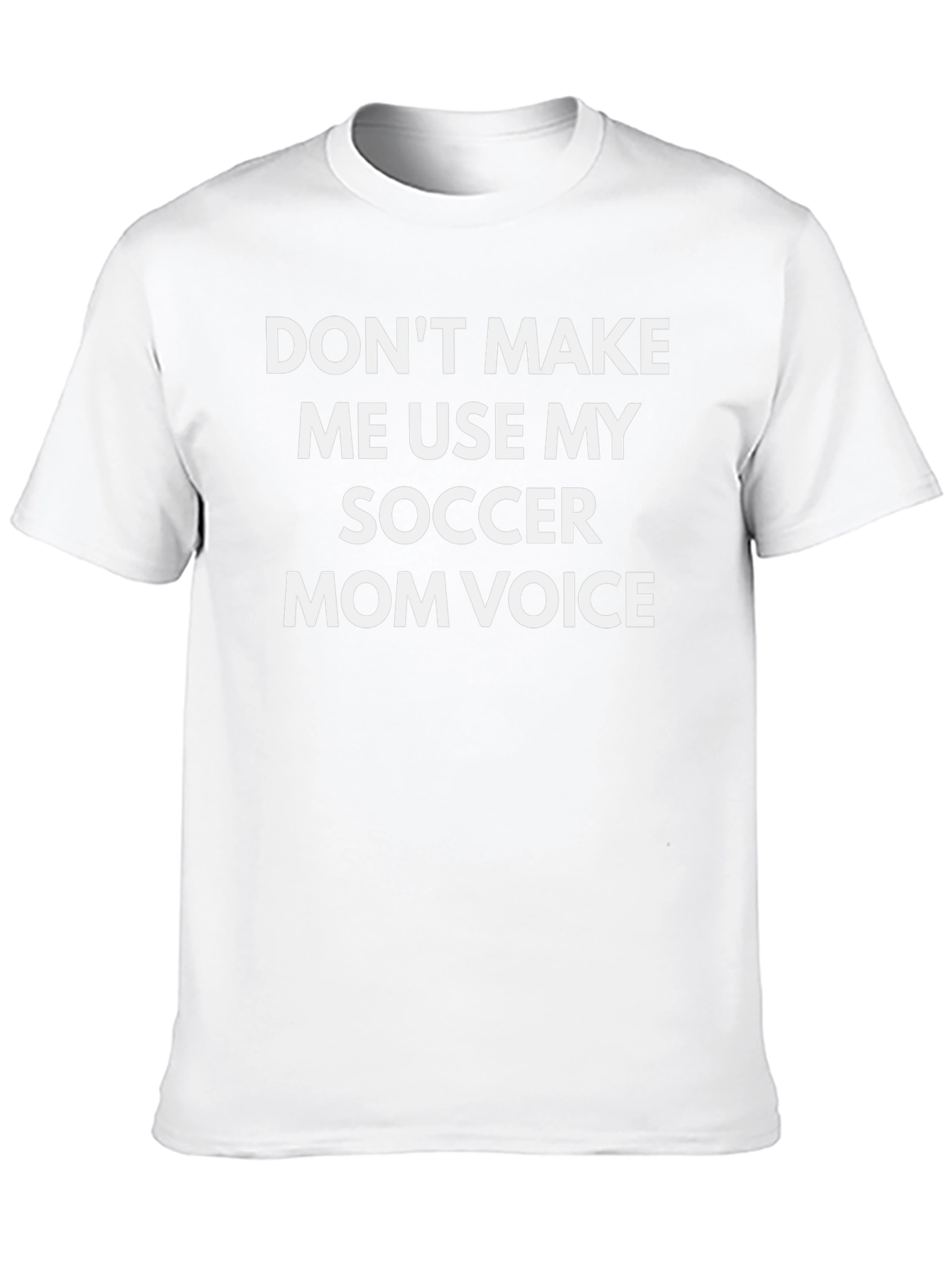 Soccer Mom Voice T-Shirt Funny Tee