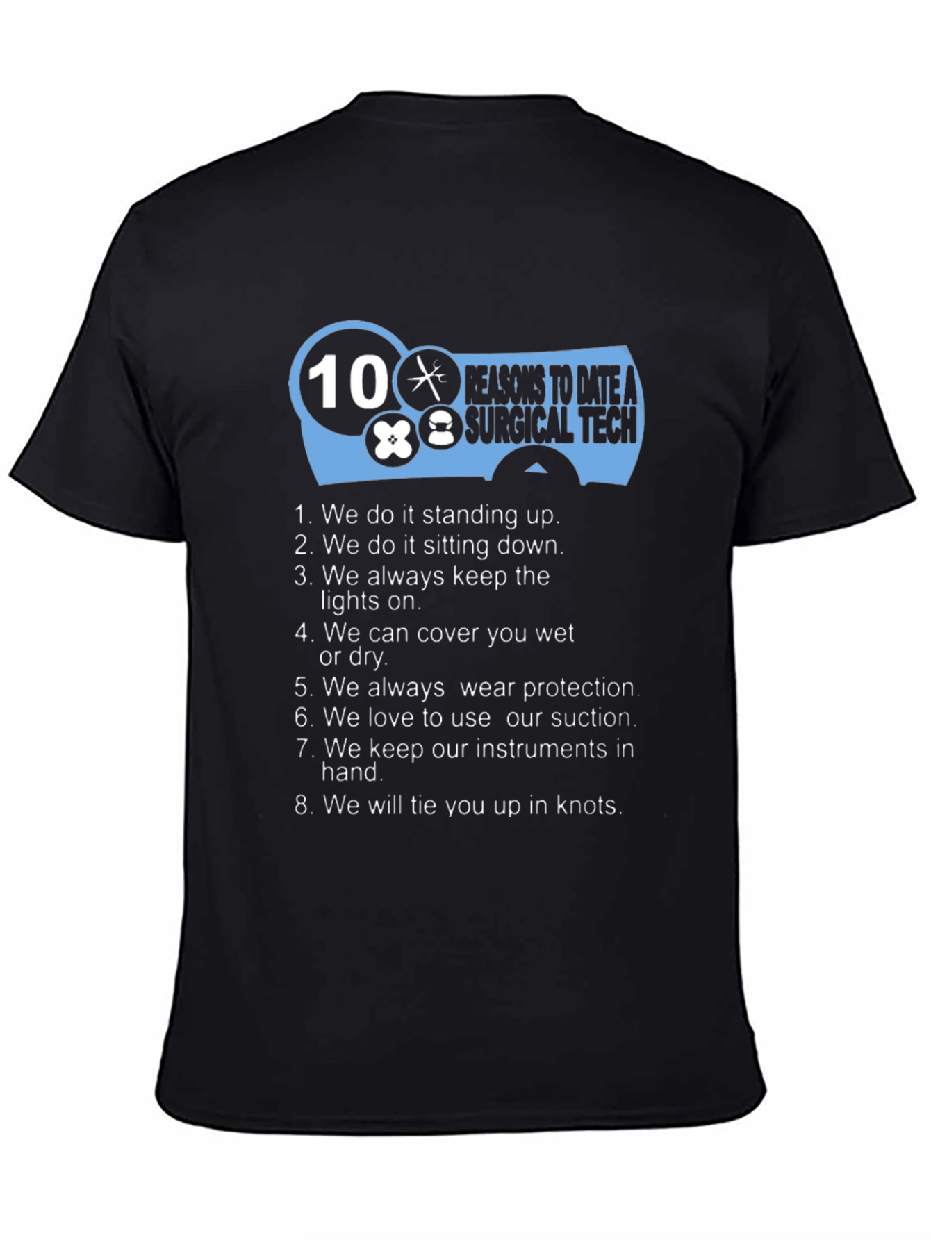 Surgical Tech Reasons to Date T-Shirt