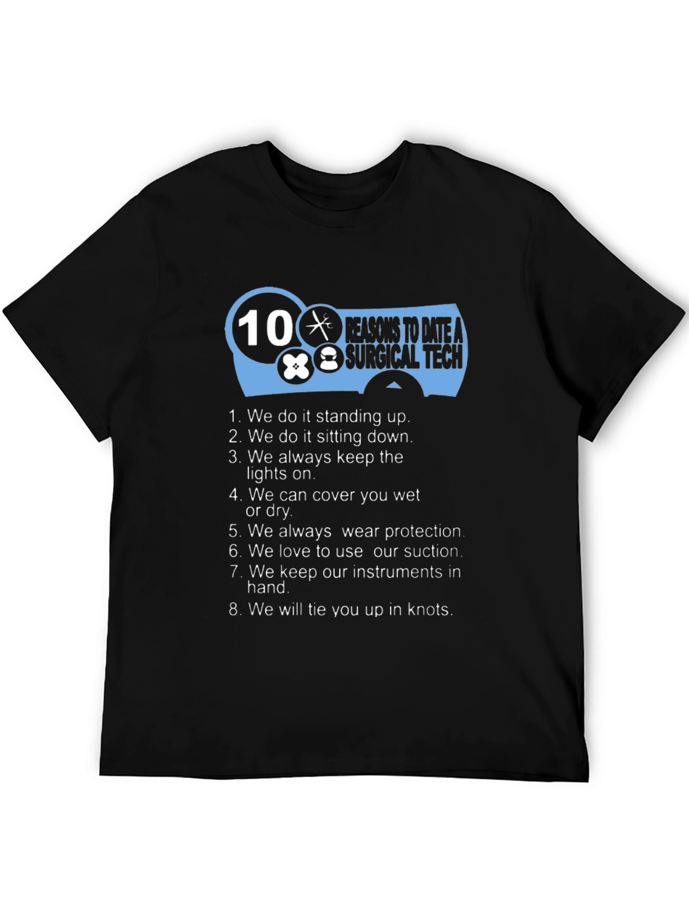 Surgical Tech Reasons to Date T-Shirt