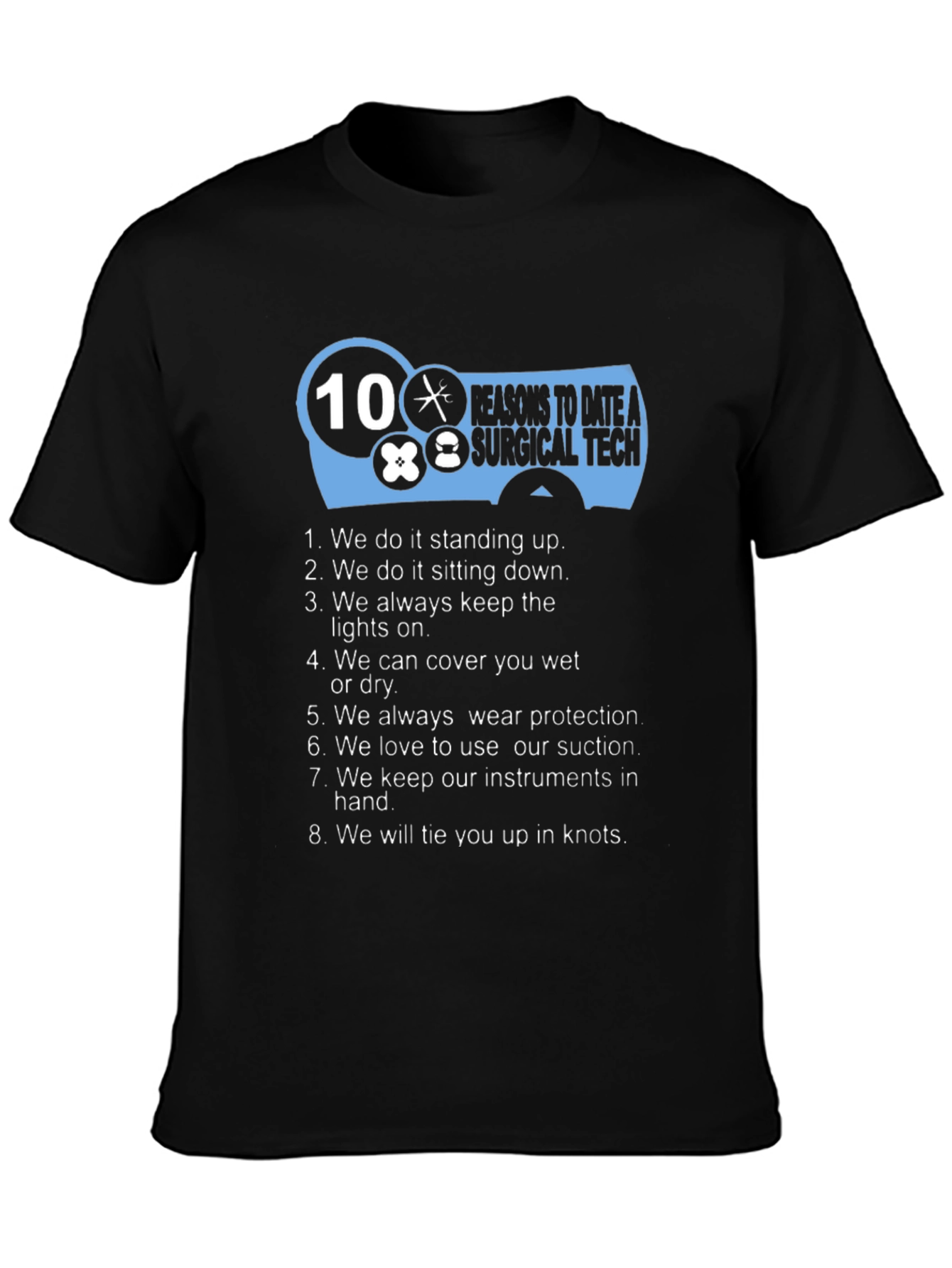 Surgical Tech Reasons to Date T-Shirt