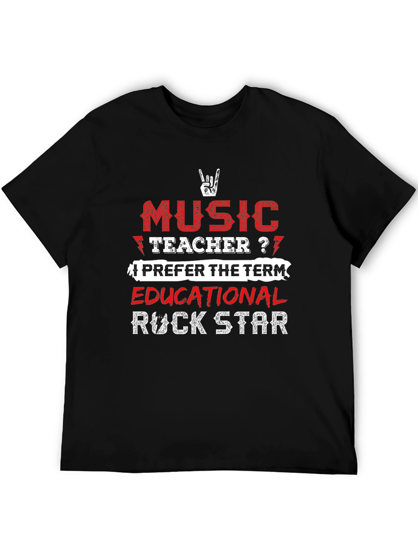 Music Teacher? Rock Star T-Shirt