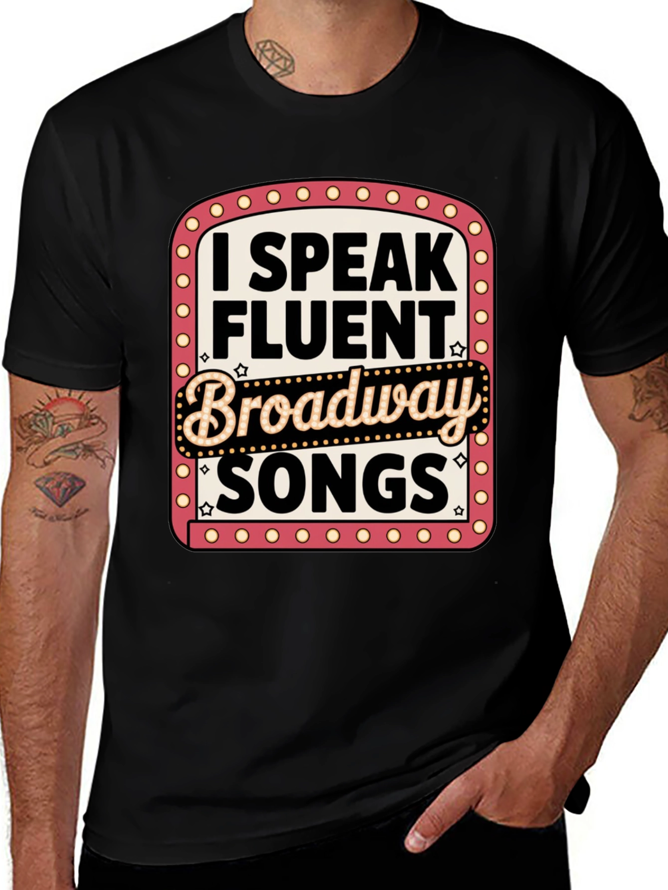 I Speak Fluent Broadway Songs T-Shirt