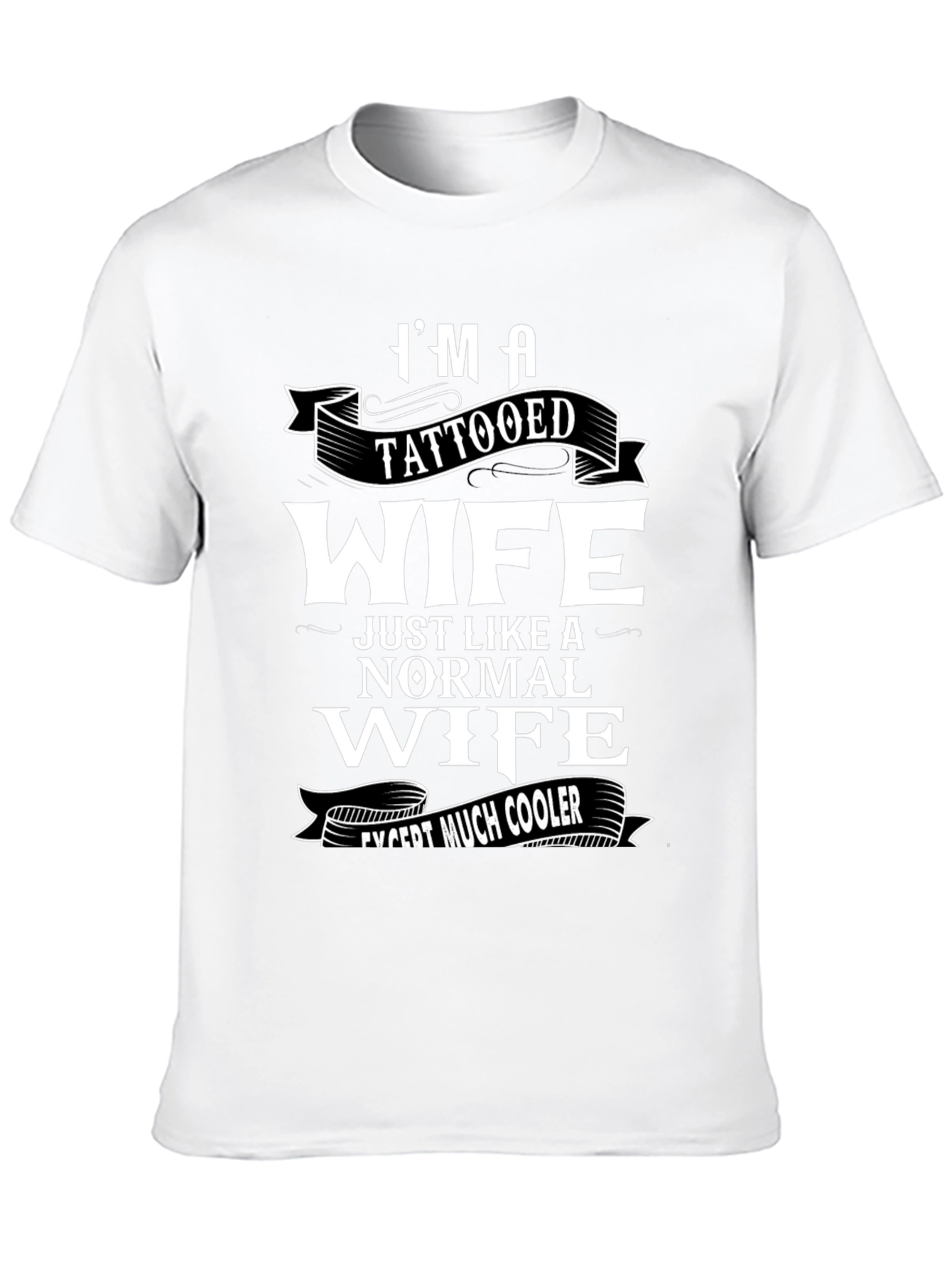 Im A Tattooed Wife Funny Graphic T-Shirt