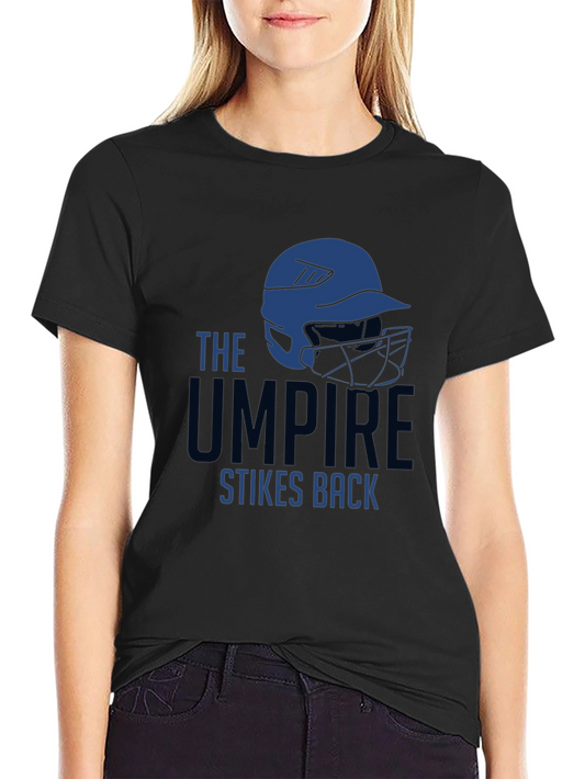 The Umpire Strikes Back T-Shirt