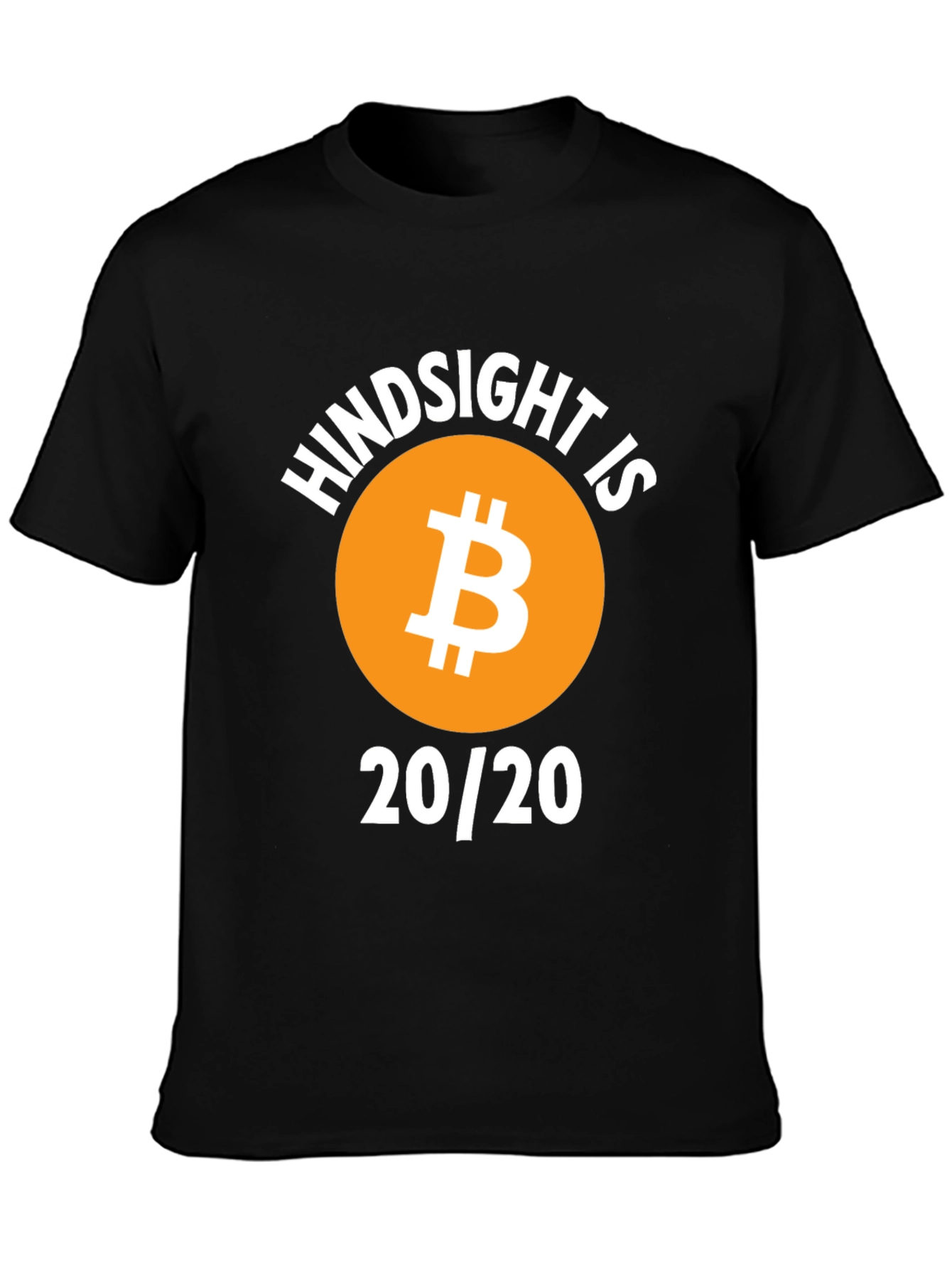 Hindsight is Bitcoin 20/20 Graphic T-Shirt