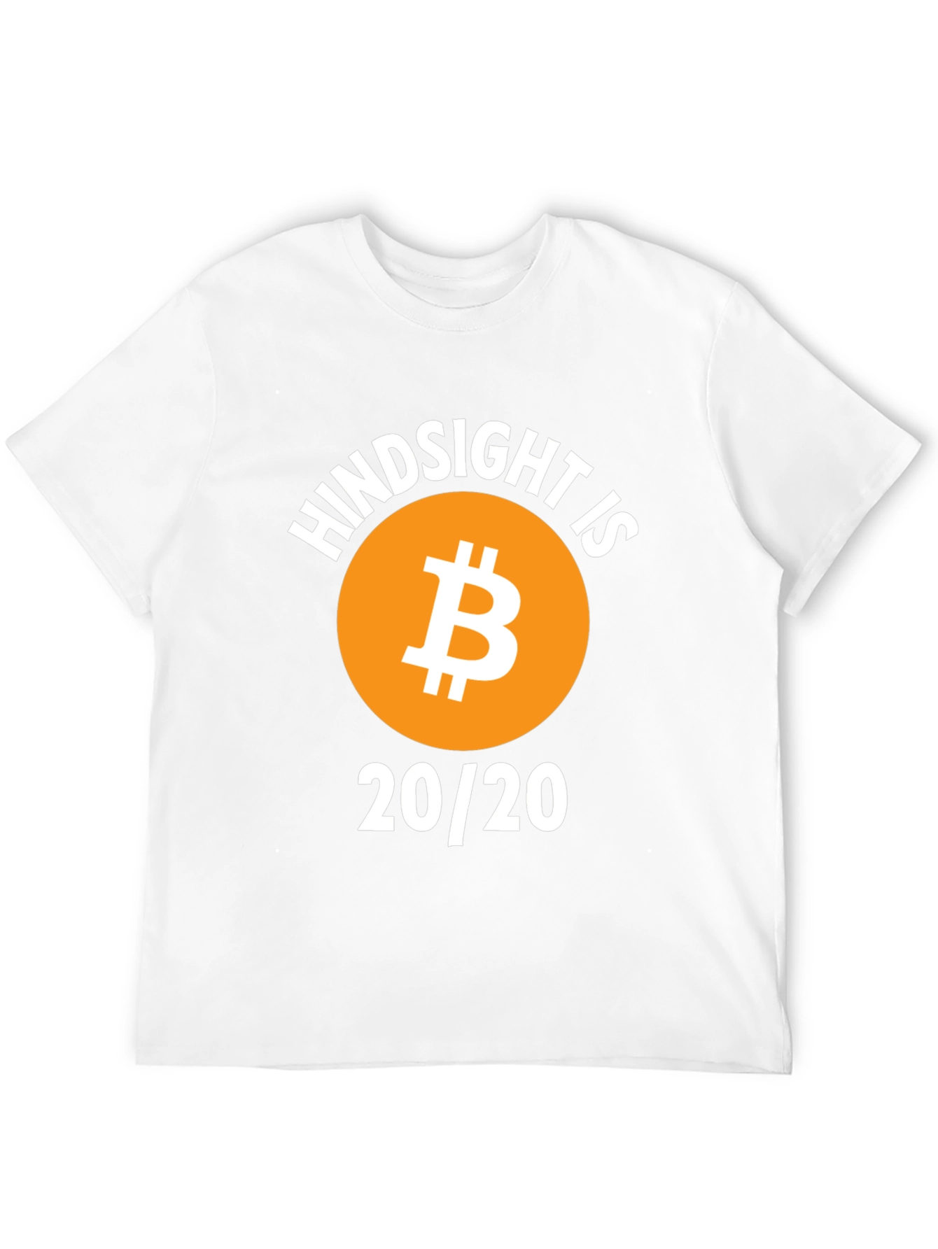Hindsight is Bitcoin 20/20 Graphic T-Shirt