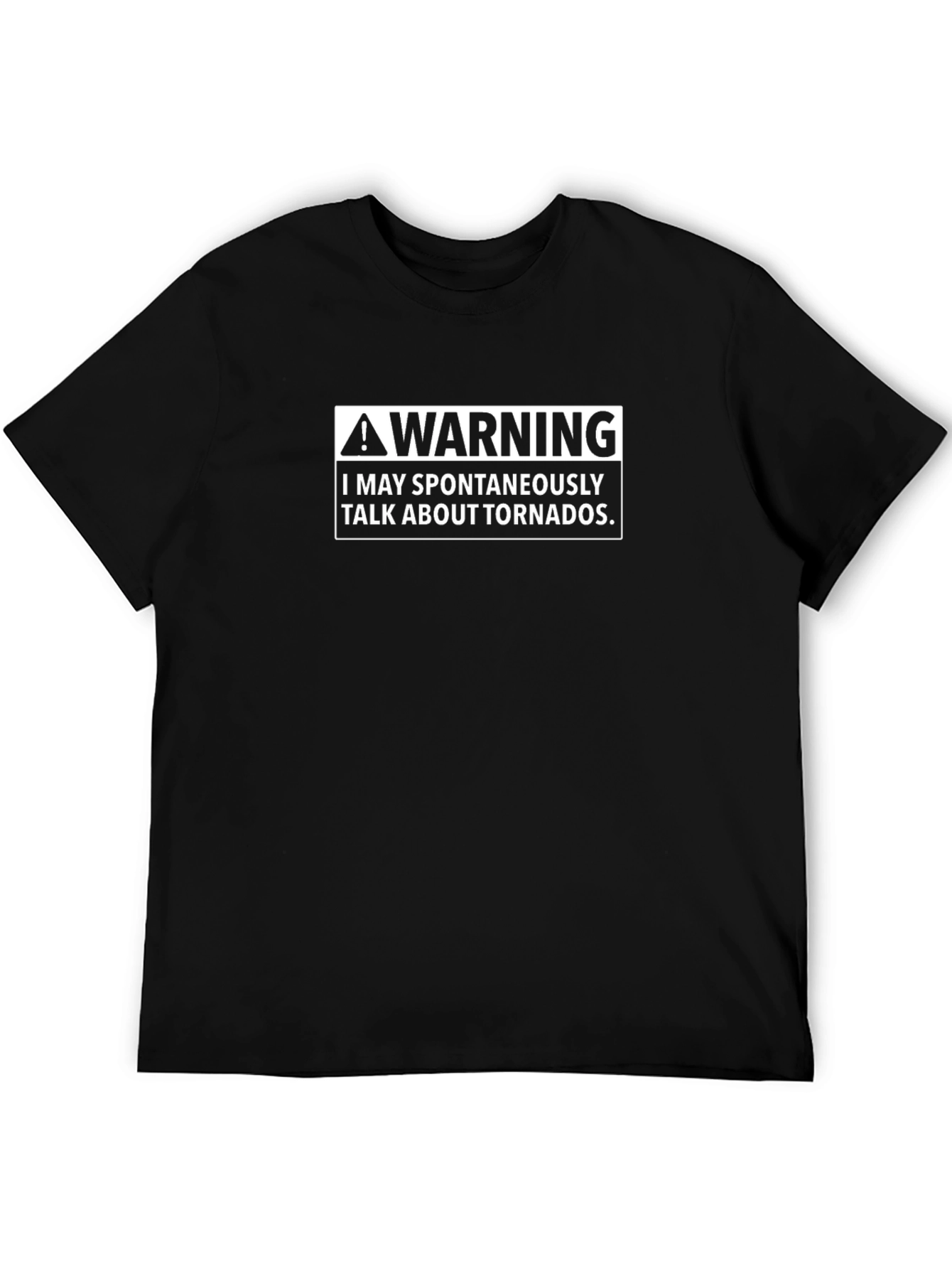 Warning: May Spontaneously Talk About Tornadoes T-Shirt