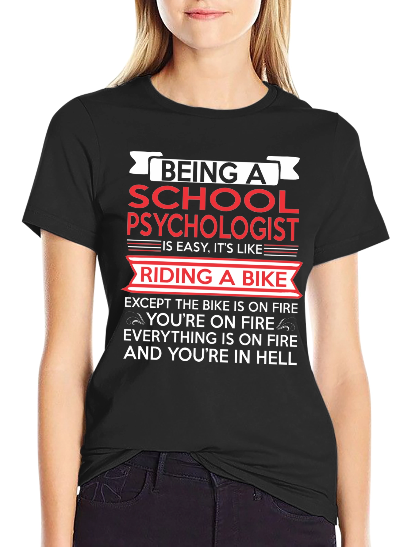 School Psychologist T-Shirt - Riding a Bike in Hell