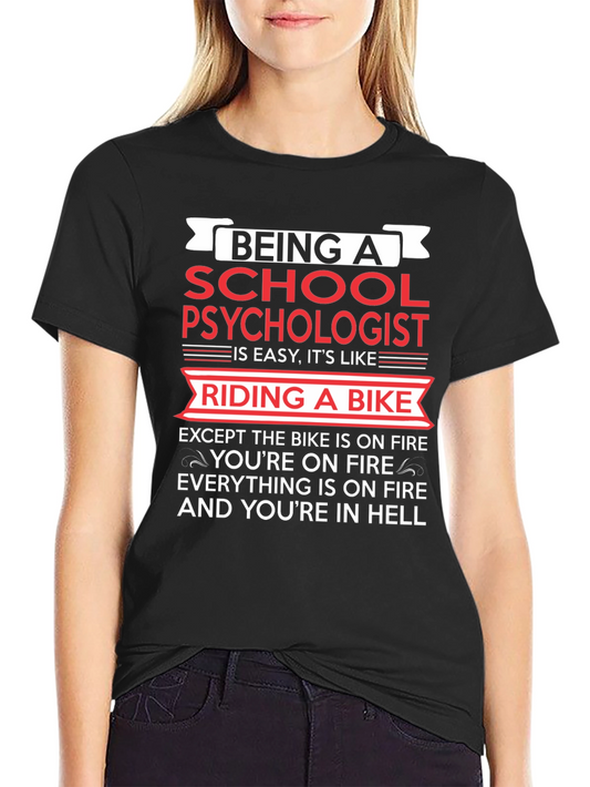 School Psychologist T-Shirt - Riding a Bike in Hell